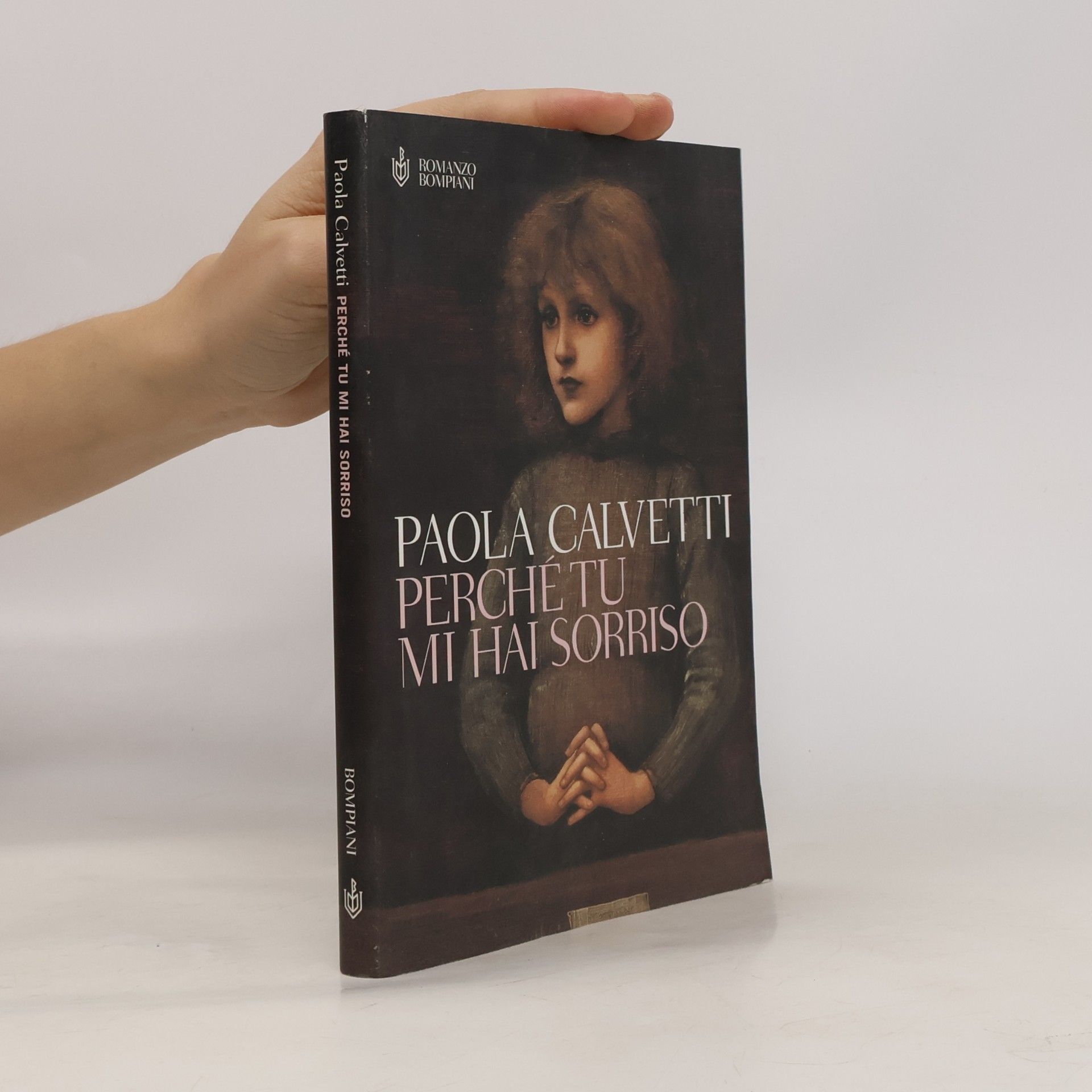 Romanzi Bompiani: Perché tu mi hai sorriso