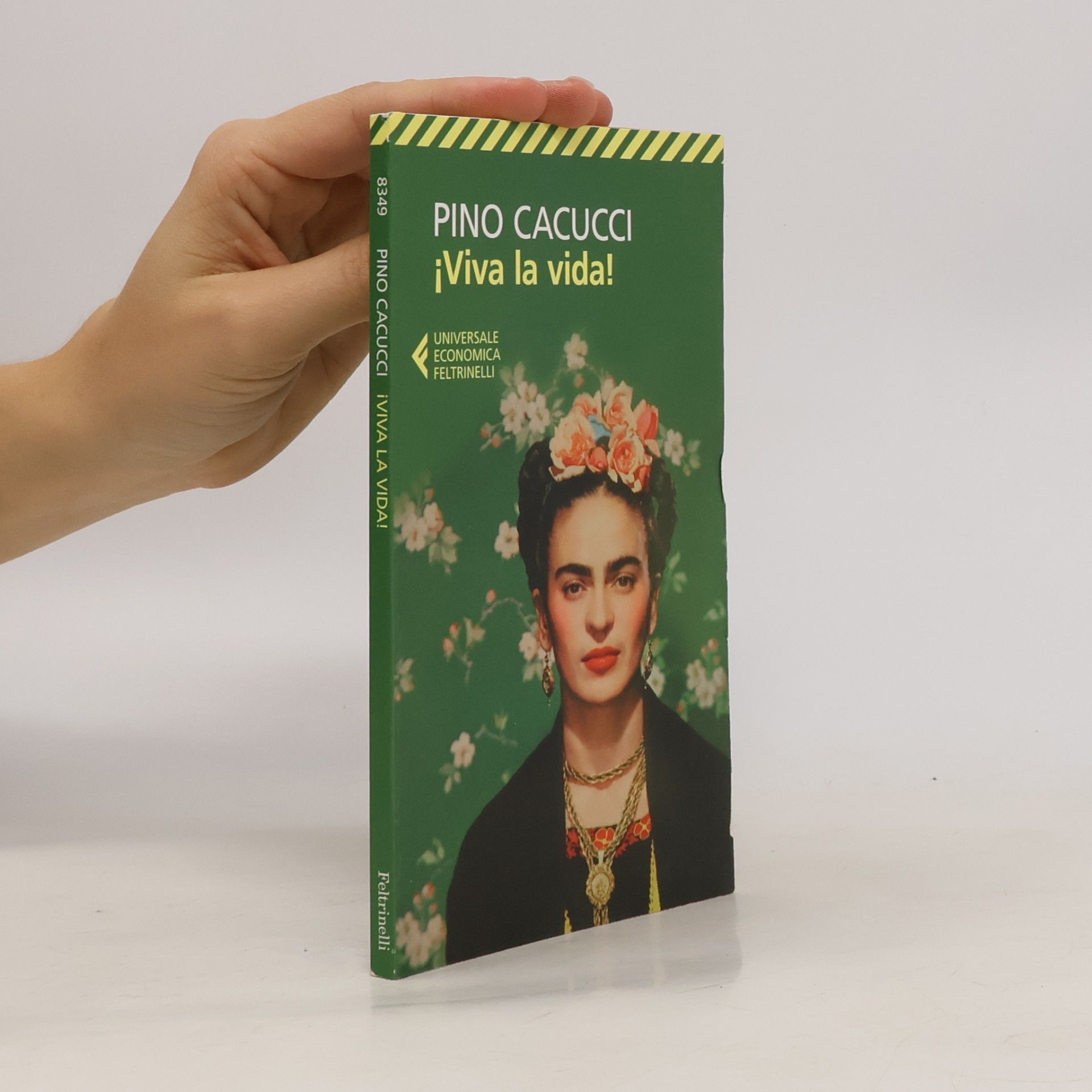 Pino Cacucci Universale Economica - 8349: ¡Viva la vida!