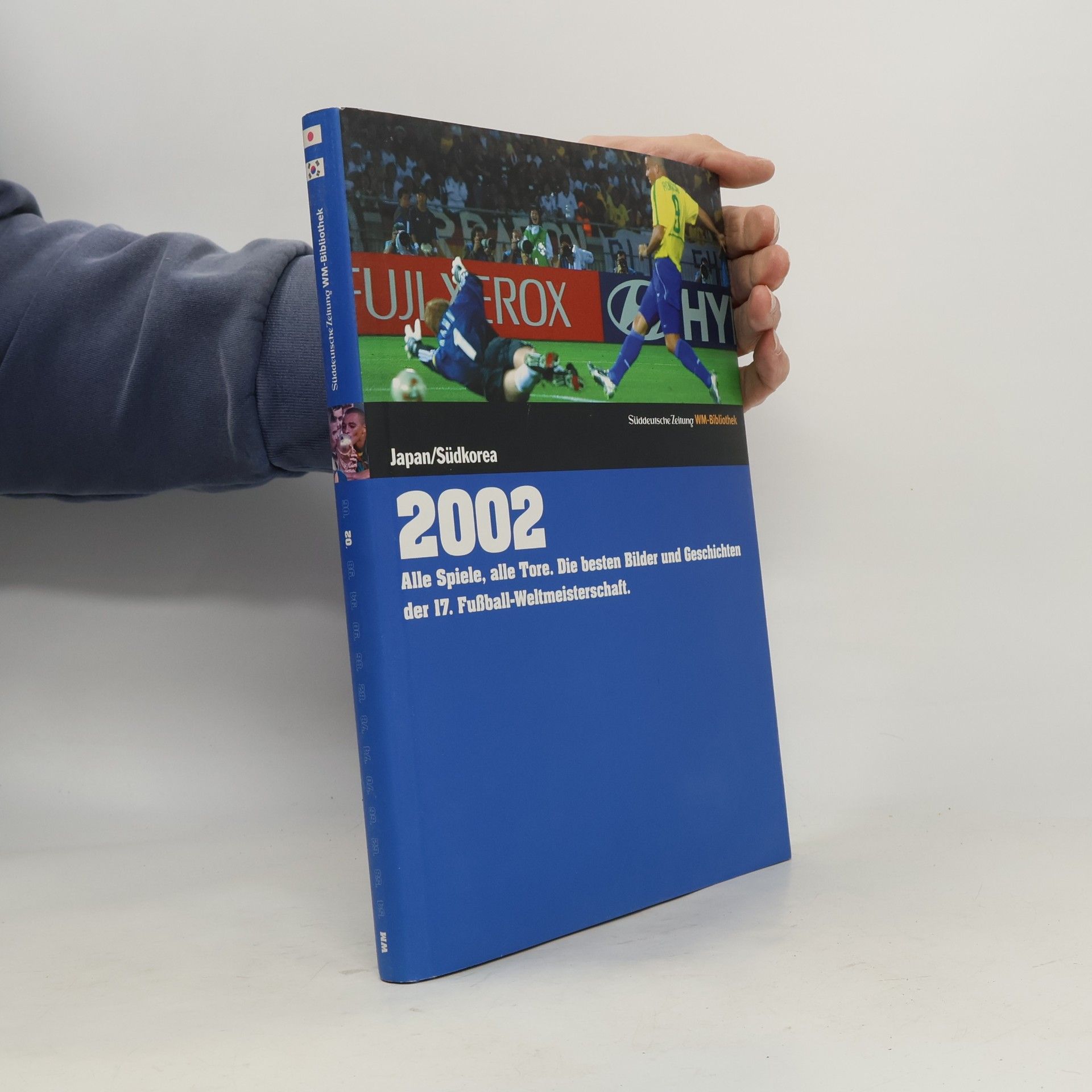 Die Fußball-Weltmeisterschaften - 2002, Japan, Südkorea