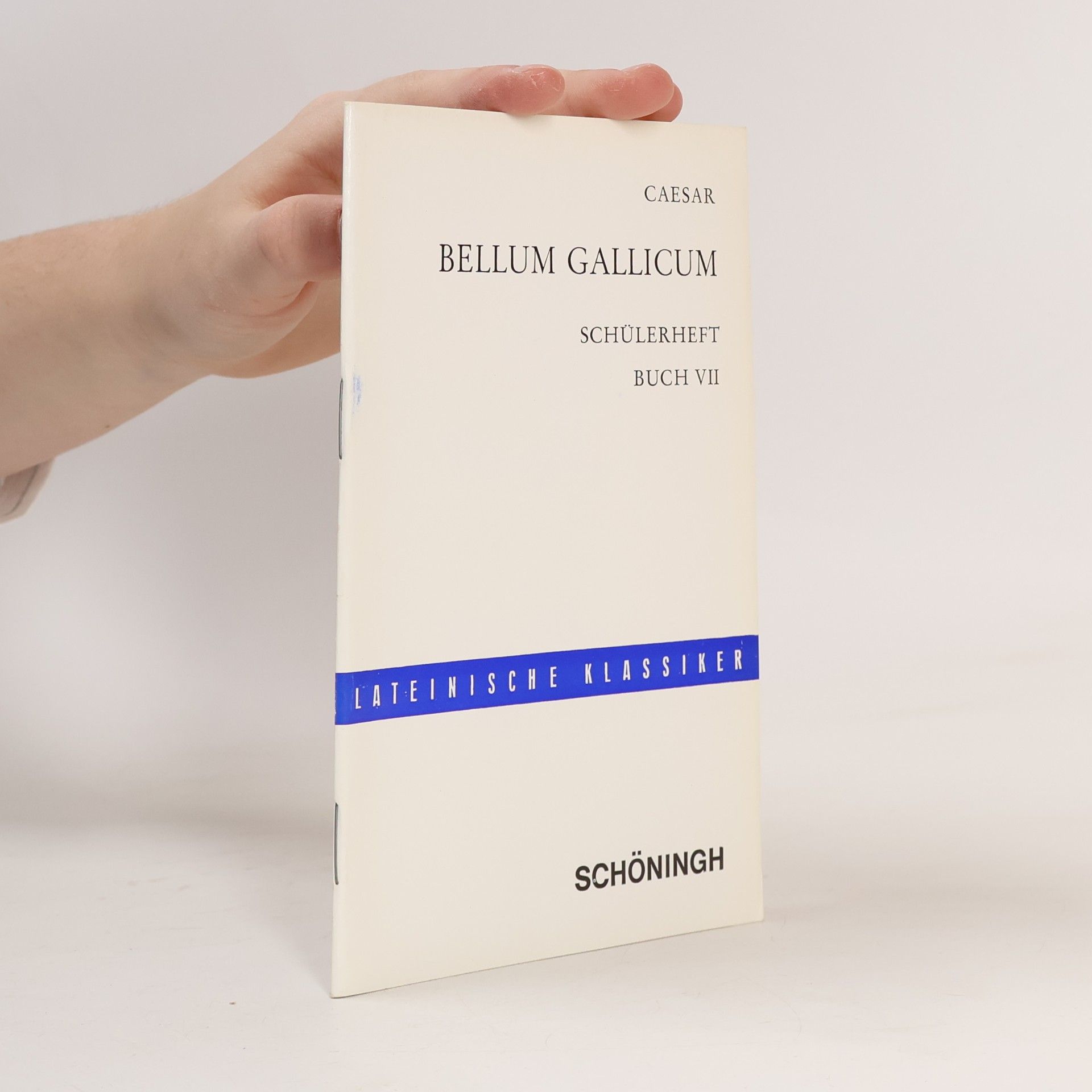 Julius Caesar Bellum Gallicum: Schülerheft