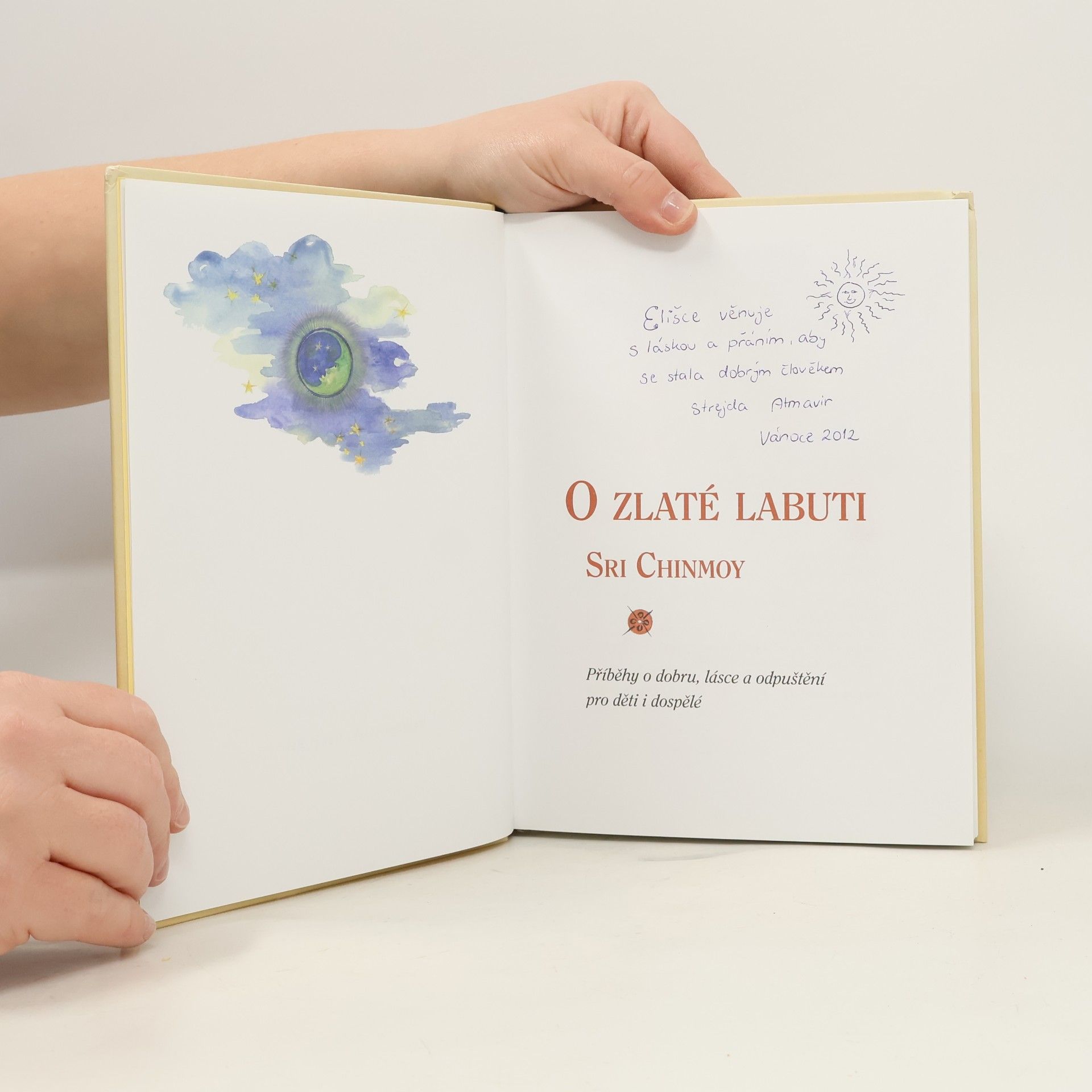 Sri Chinmoy O zlaté labuti: Příběhy o dobru, lásce a odpuštění pro děti i dospělé
