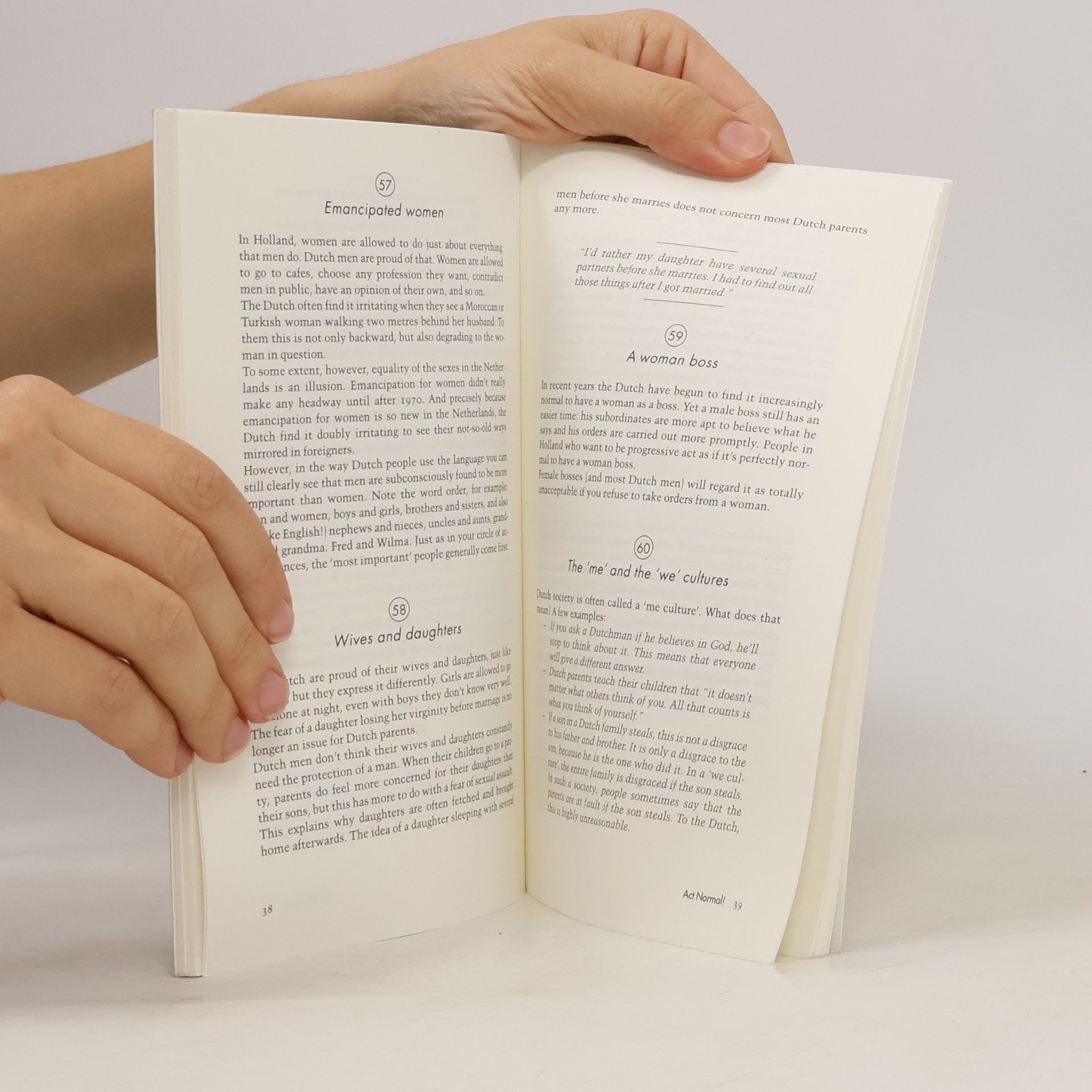 Hans Kaldenbach Act Normal! 99 Tips for Dealing with the Dutch