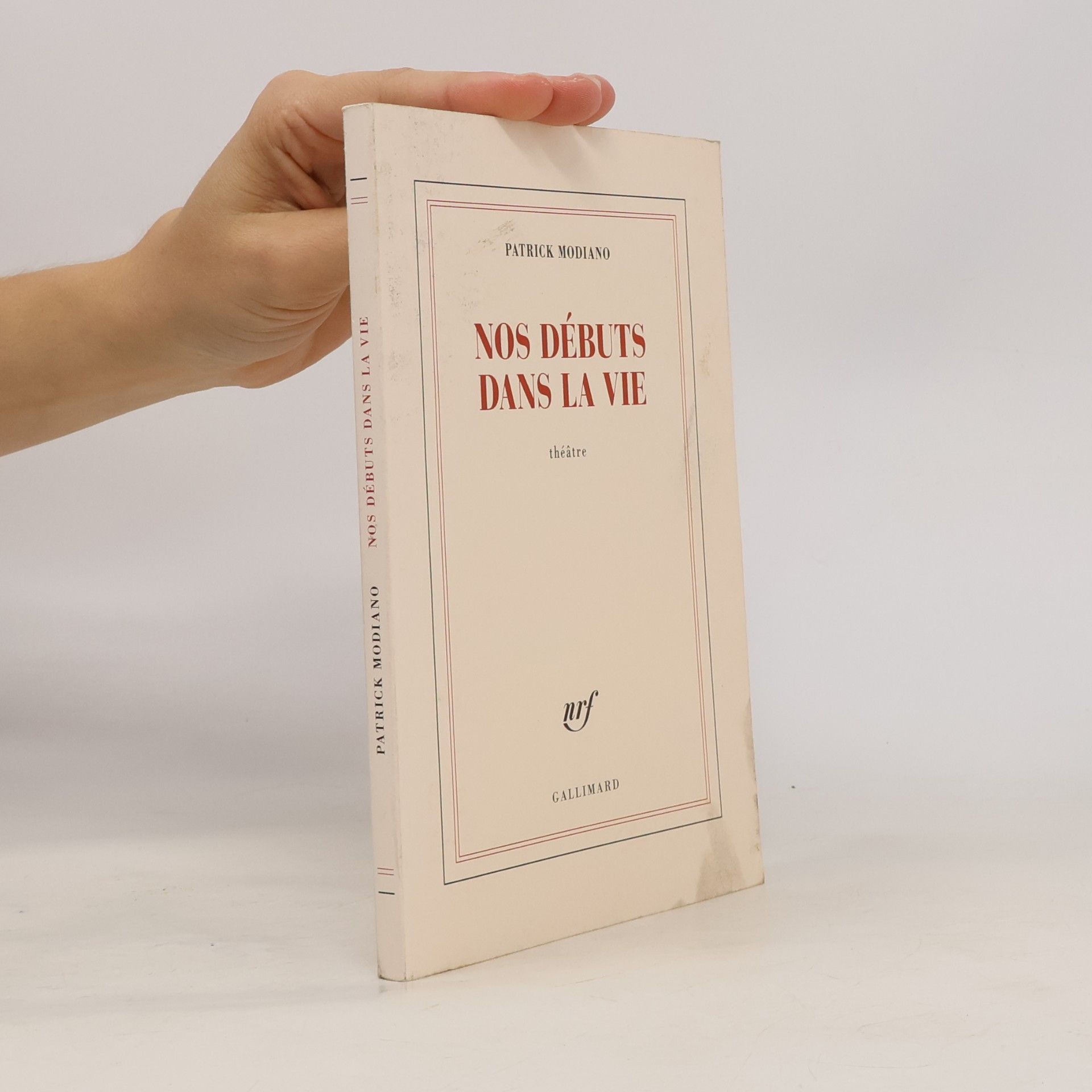 Patrick Modiano Nos débuts dans la vie