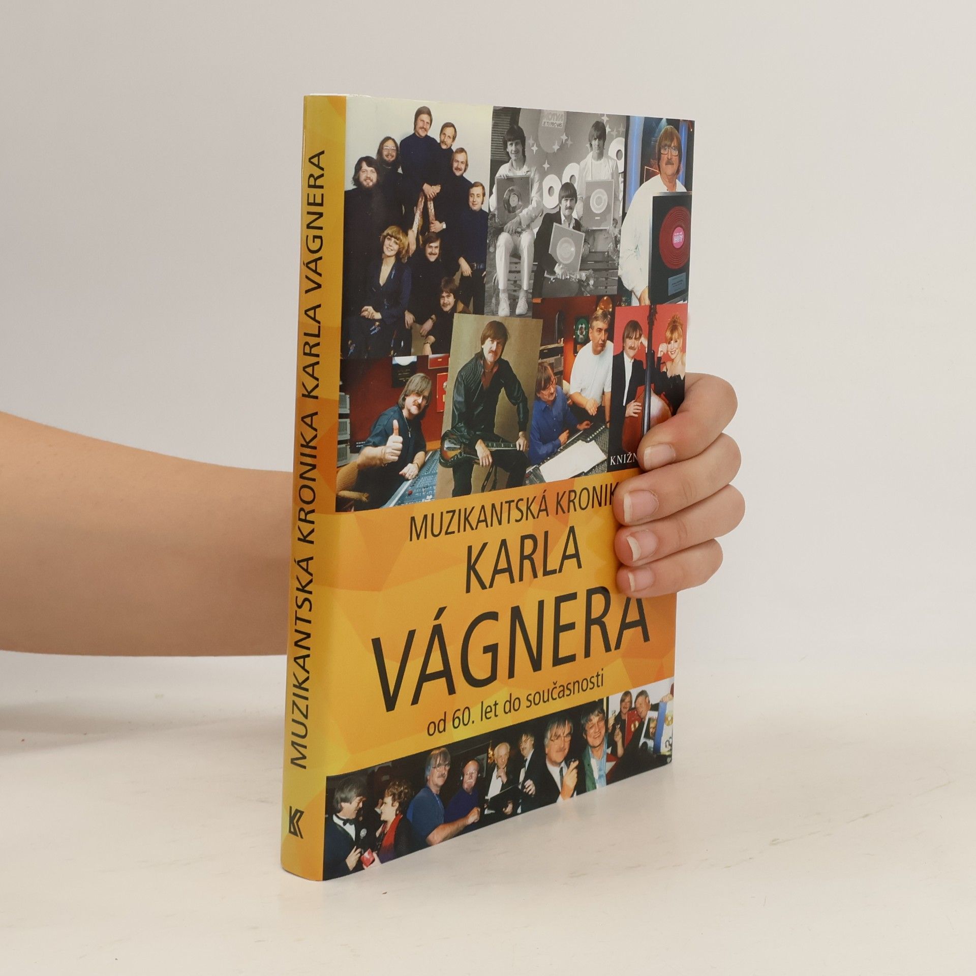 Muzikantská kronika Karla Vágnera. Od 60. let do současnosti