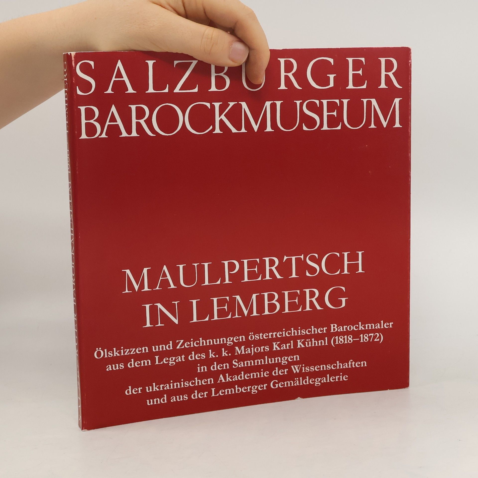 Autorenkollektiv Salzburger Barockmuseum. Maulpertsch in Lemberg