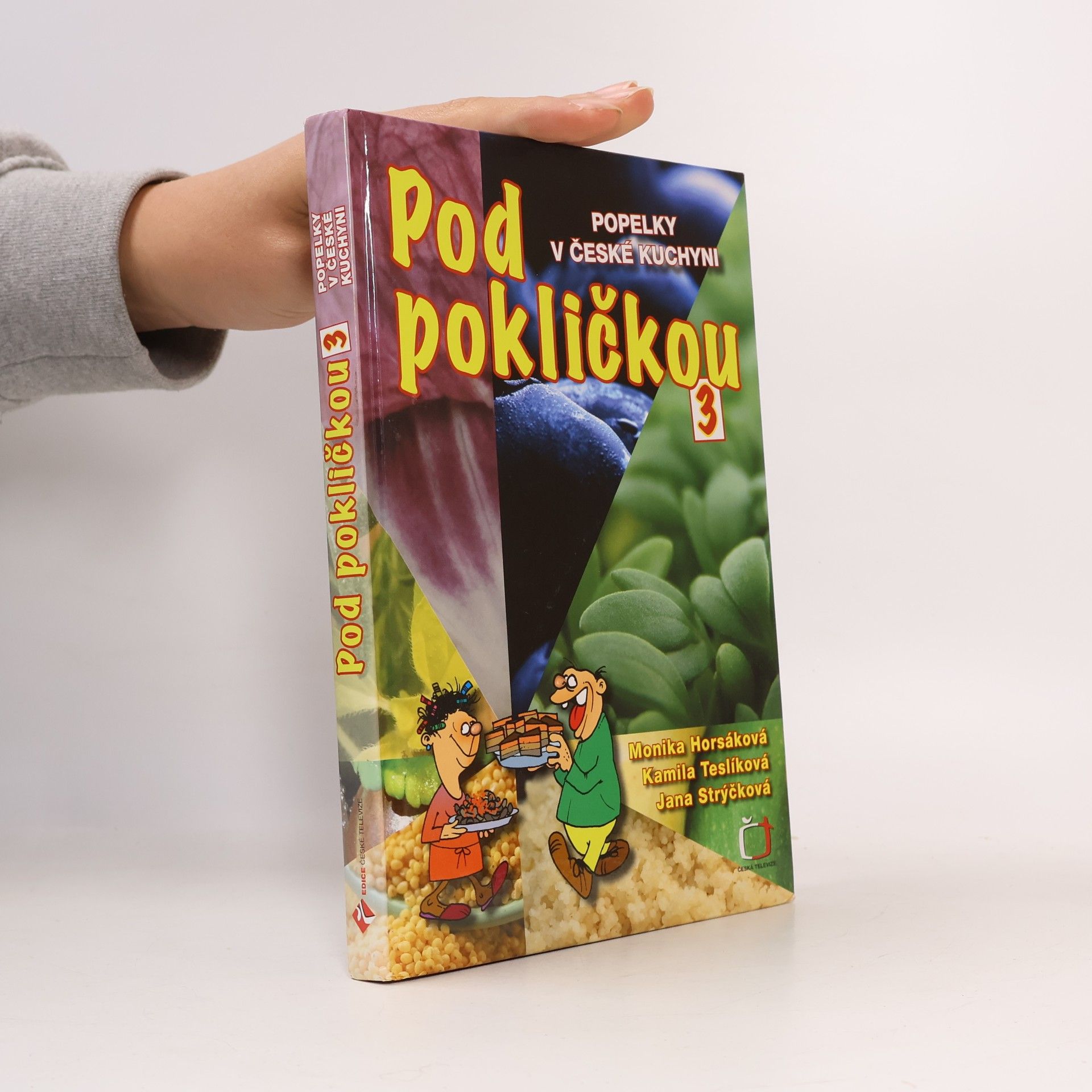 Monika Horsáková Pod pokličkou 3