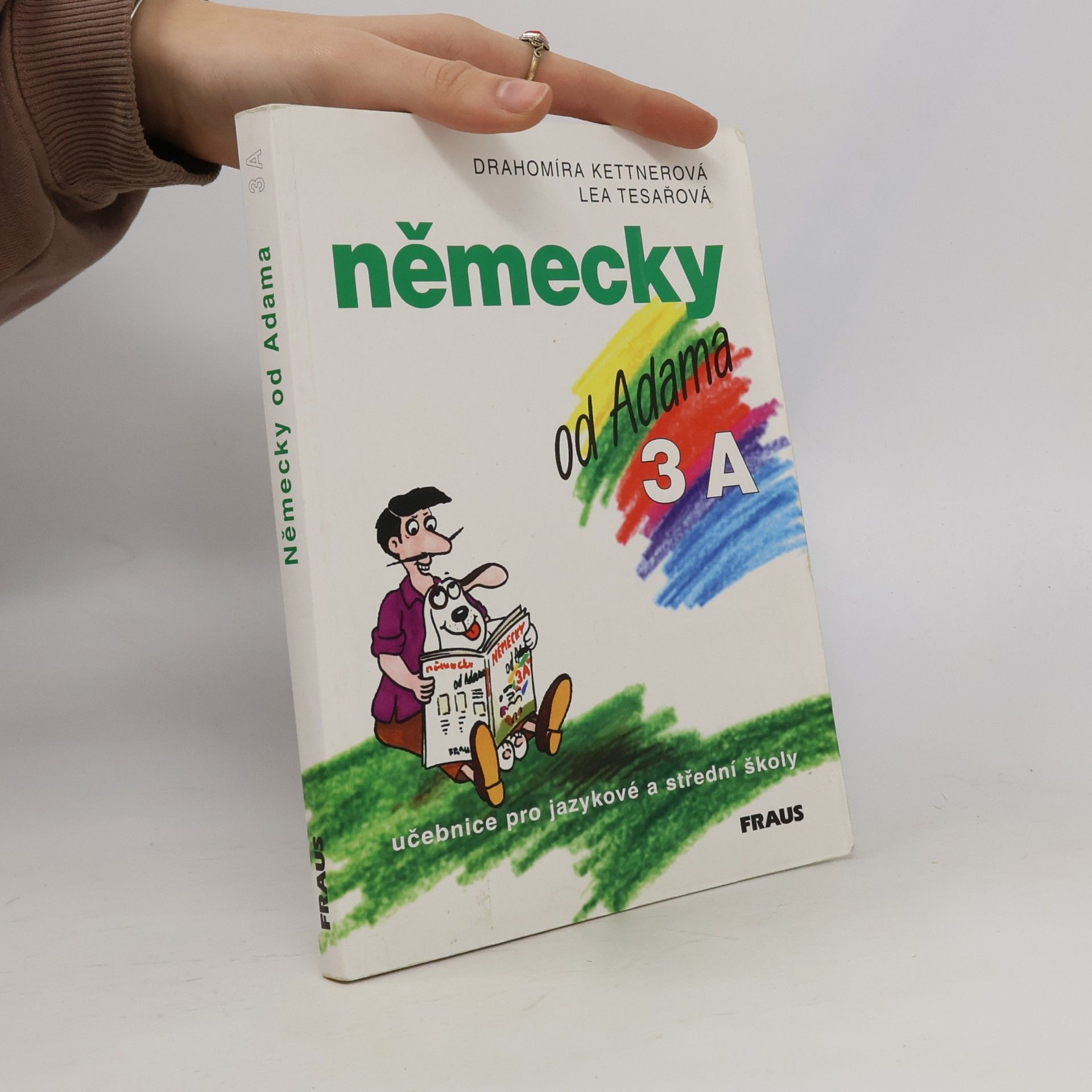 Německy od Adama : učebnice pro jazykové a střední školy. 3 A