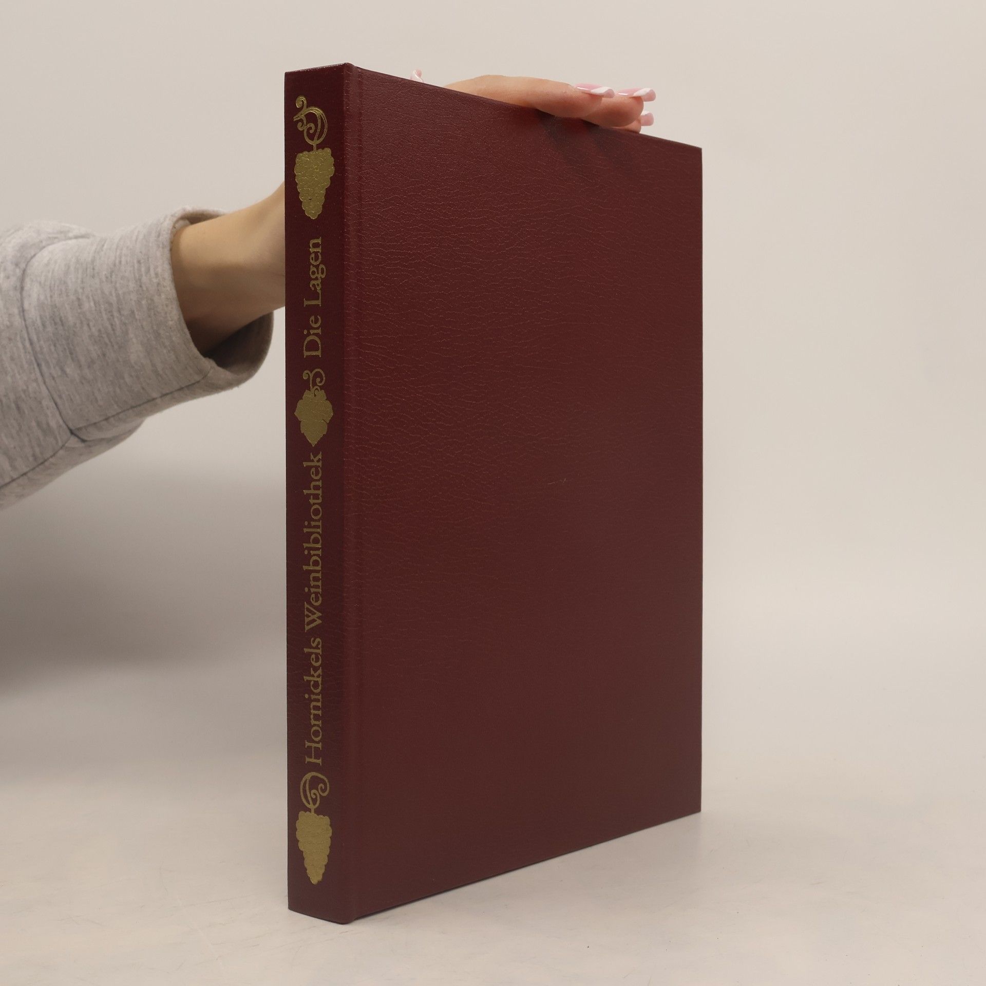 Autorenkollektiv Hornickels Weinbibliothek. Die Lagen
