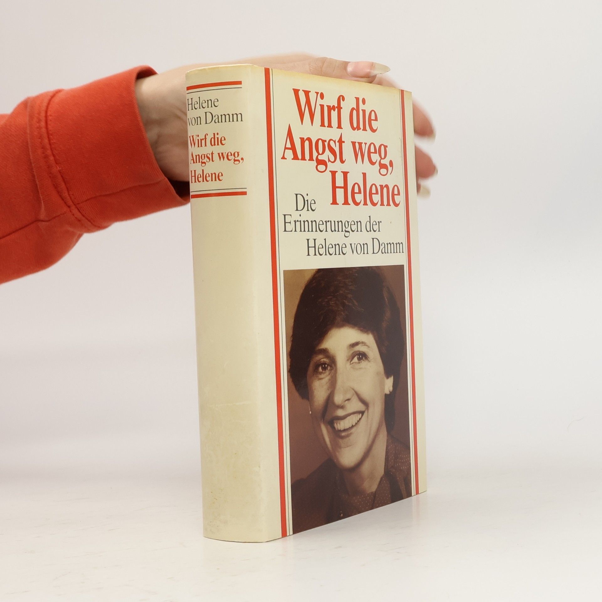 Helene Von Damm Wirf die Angst Weg, Helene