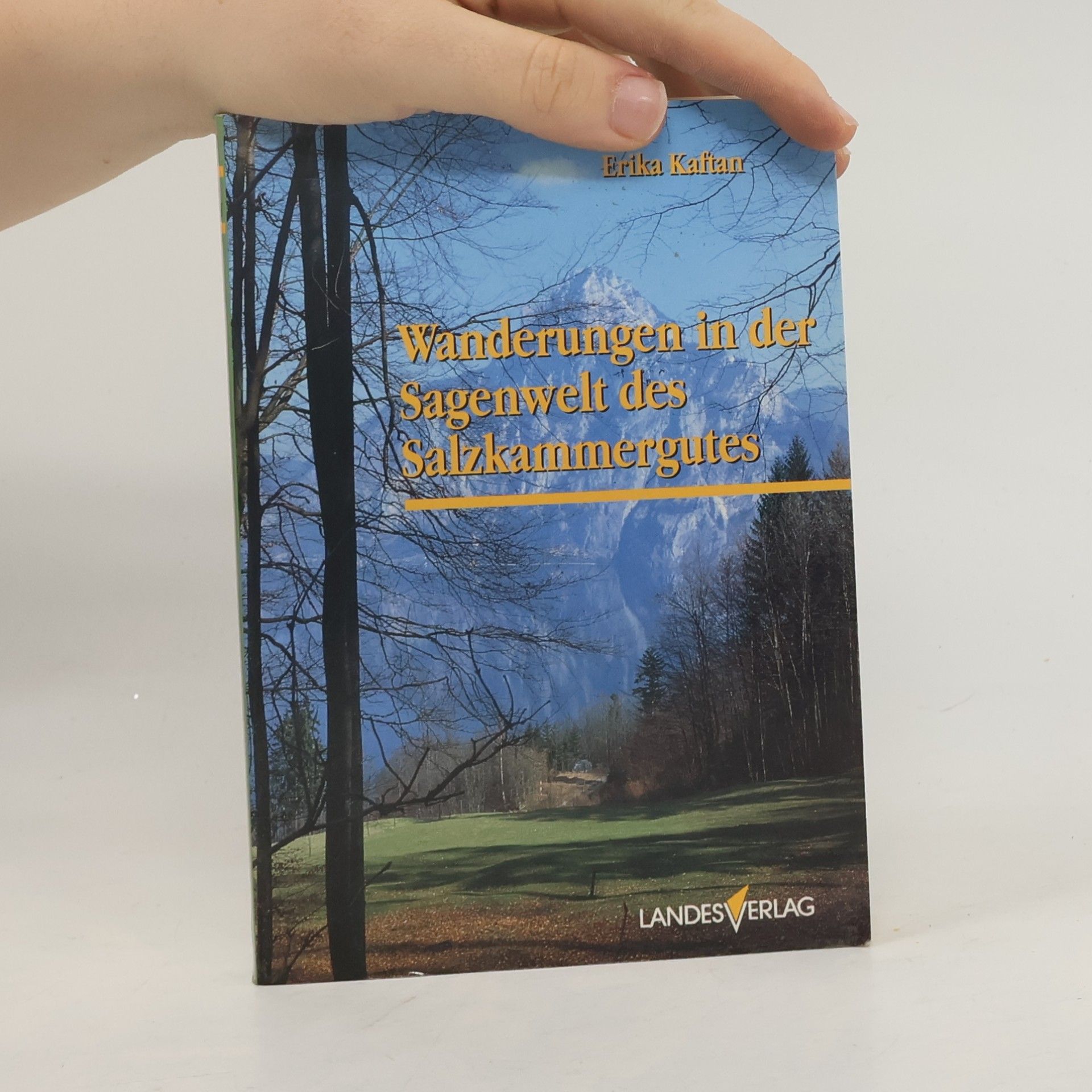 Wanderungen in der Sagenwelt des Salzkammergutes