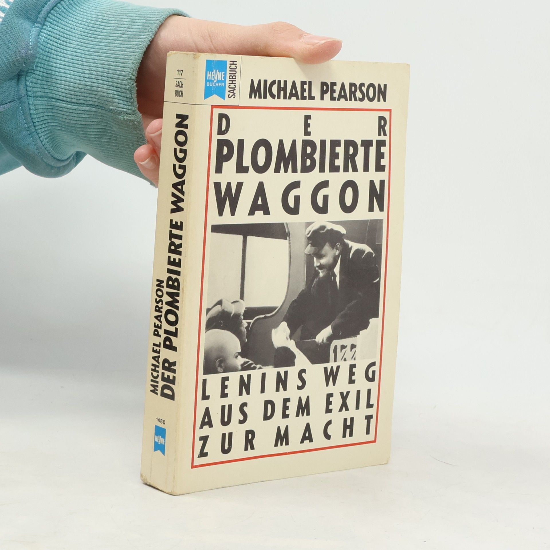 Michael Pearson Der plombierte Waggon