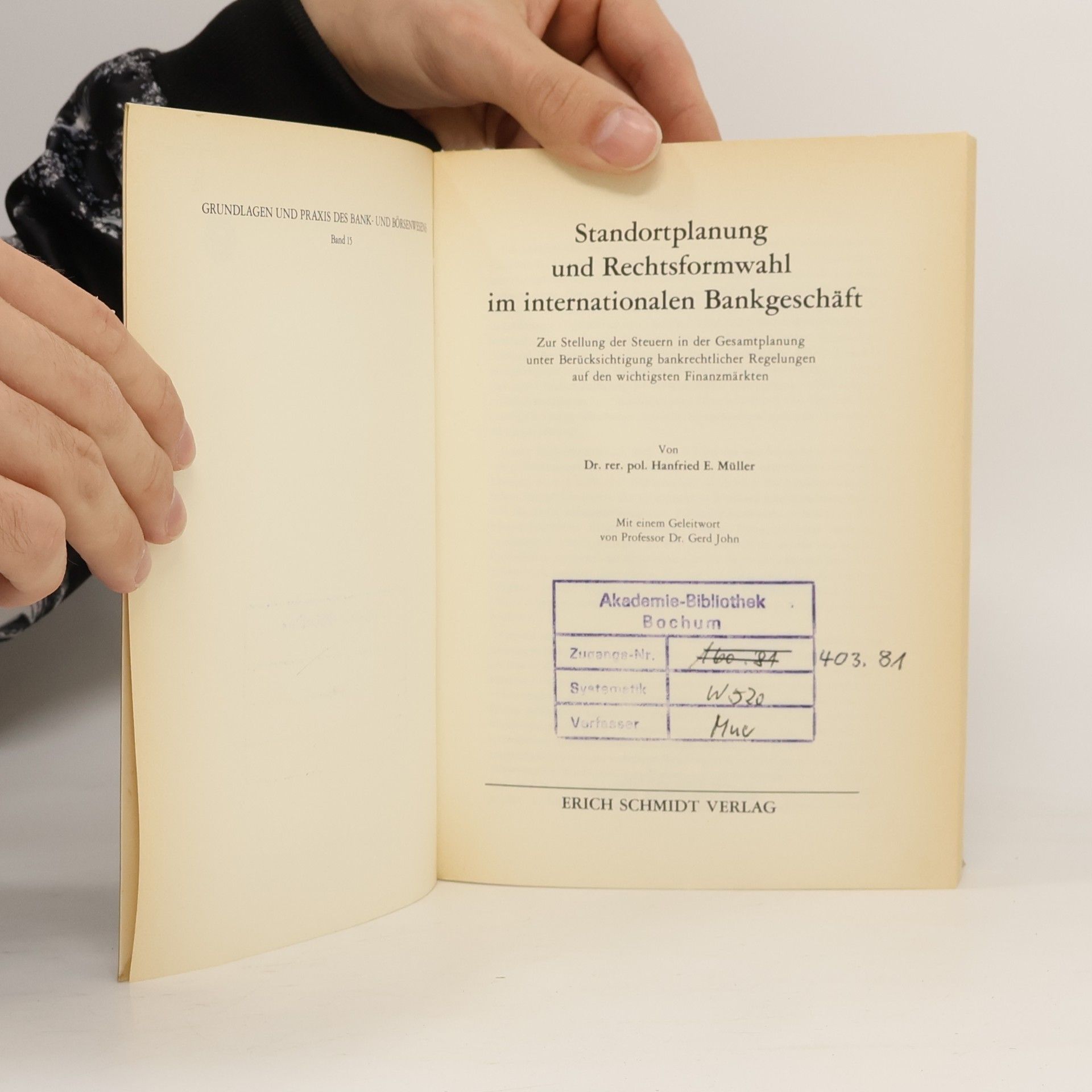 Hanfried E. Müller Grundlagen und Praxis des Bank- und Börsenwesens: Standortplanung und Rechtsformwahl im internationalen Bankgeschäft