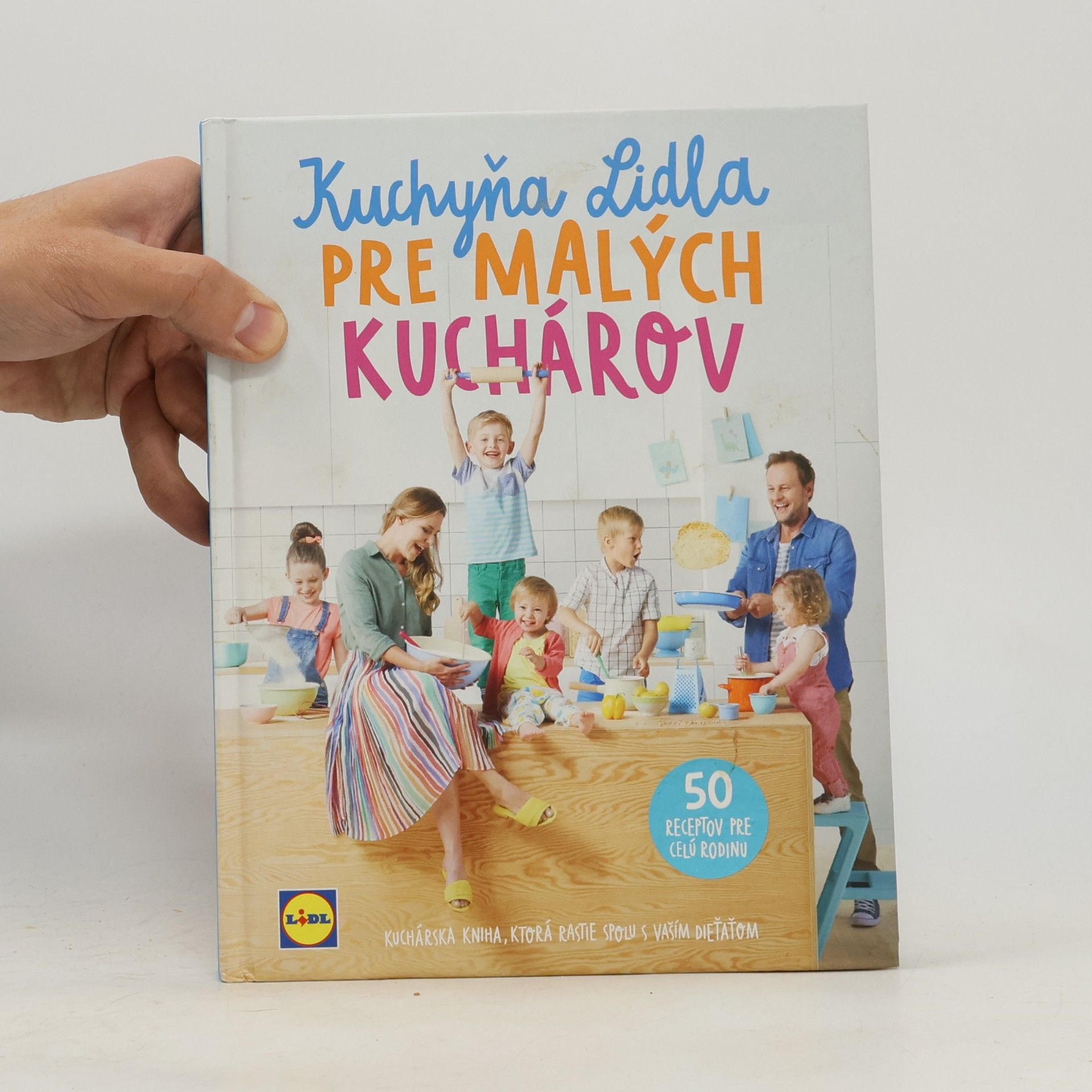 Various authors Kuchyňa Lidla pre malých kuchárov
