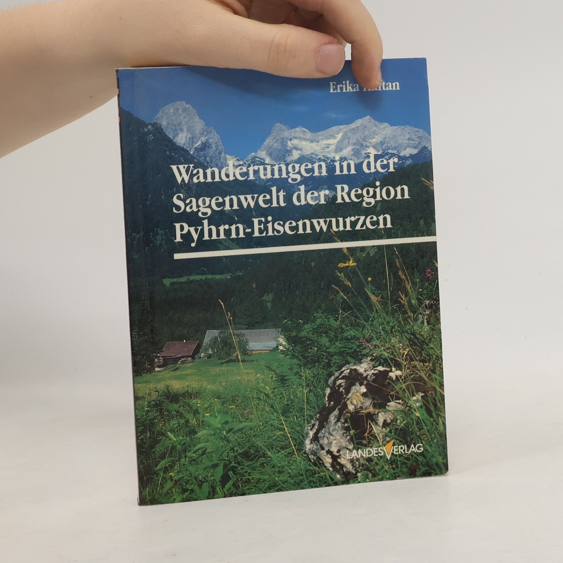 Wanderungen in der Sagenwelt der Region Pyhrn-Eisenwurzen