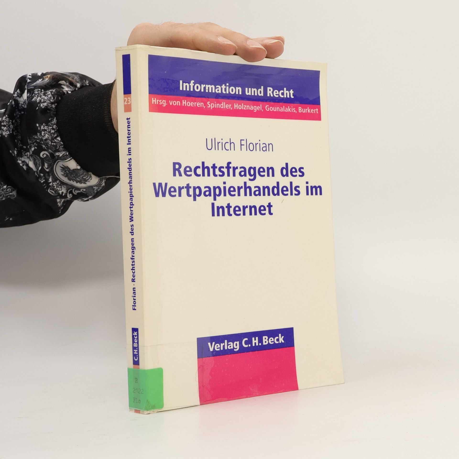 Information und Recht - 23: Rechtsfragen des Wertpapierhandels im Internet
