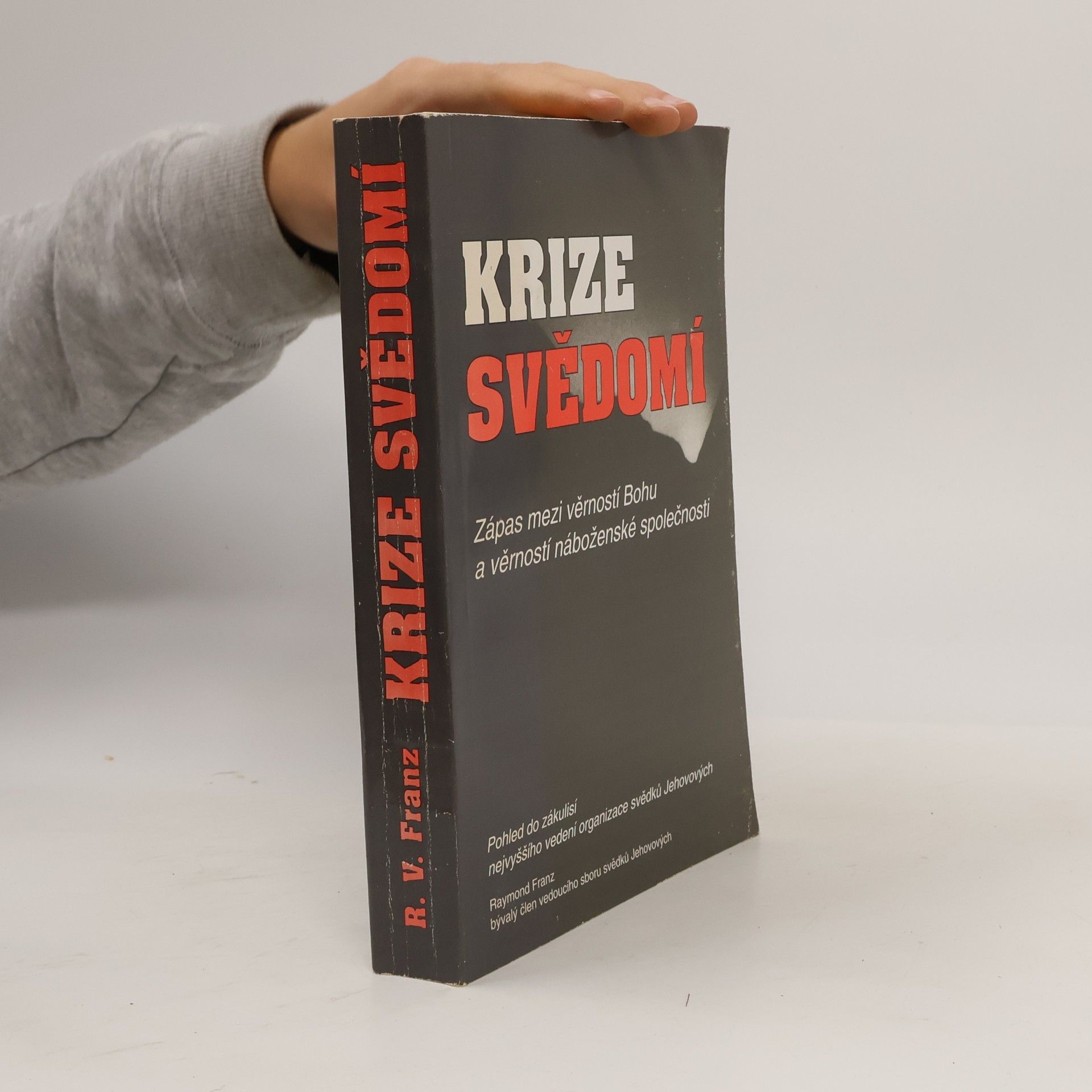 Raymond Franz Krize svědomí