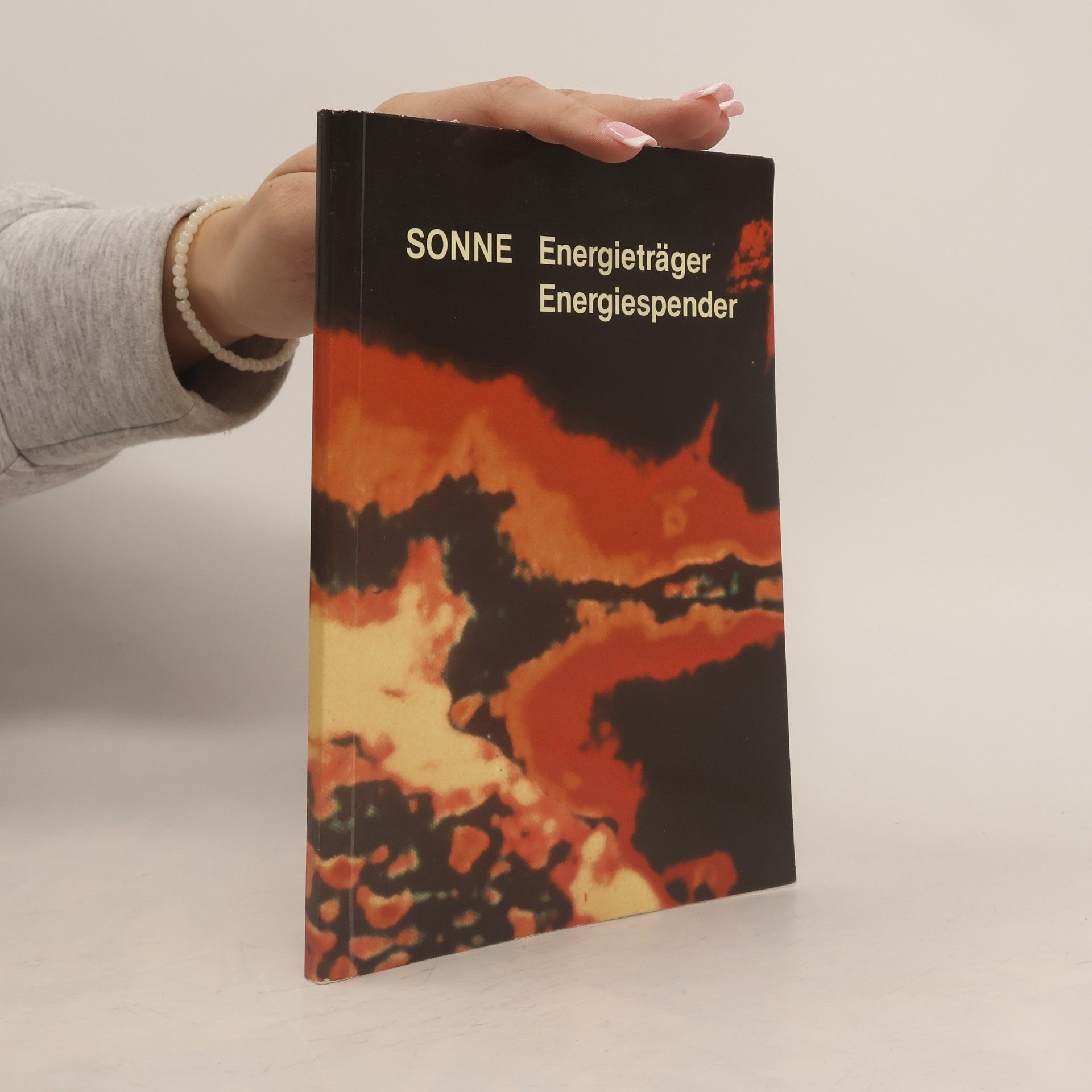Sonne - Energieträger, Energiespender