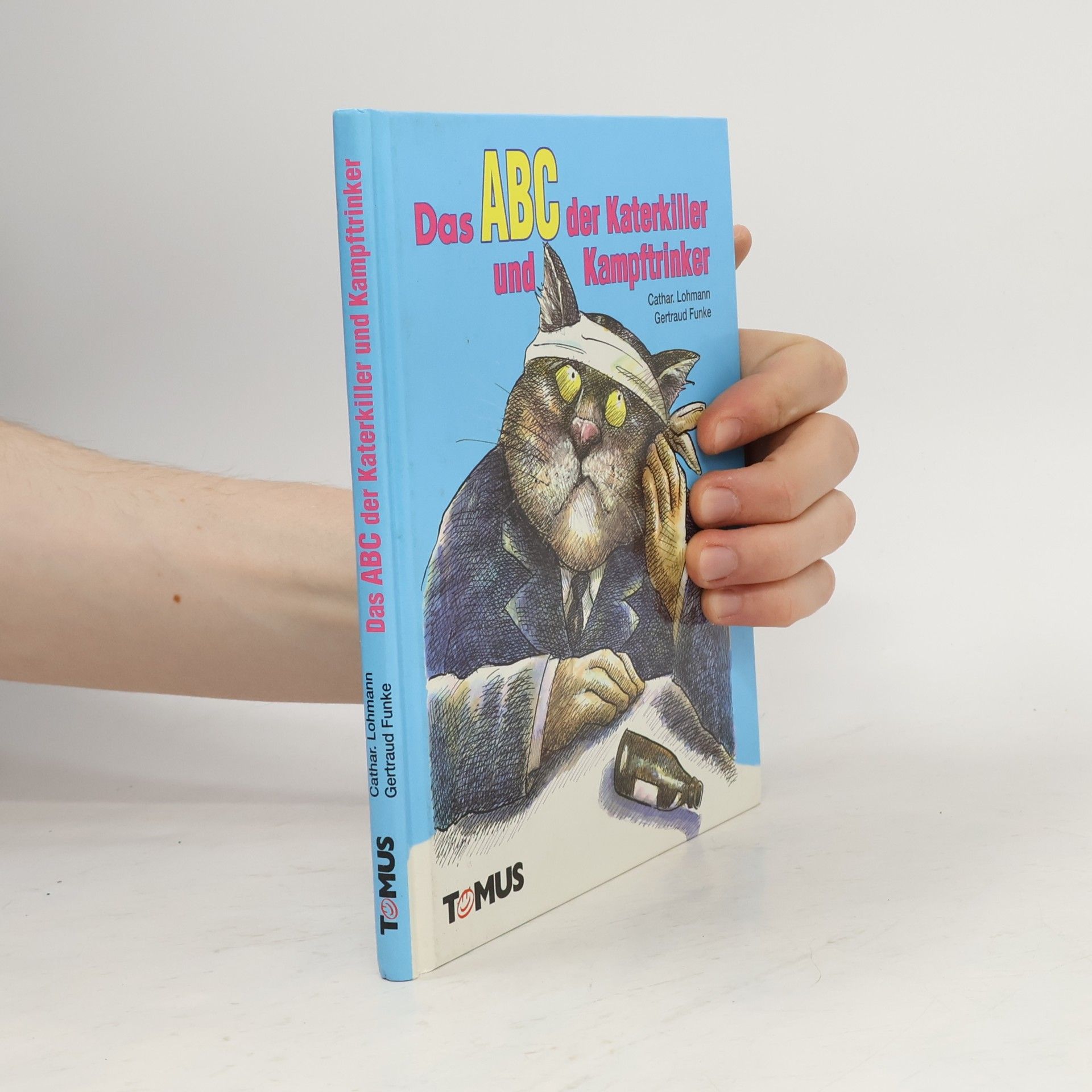 Das ABC der Katerkiller und Kampftrinker