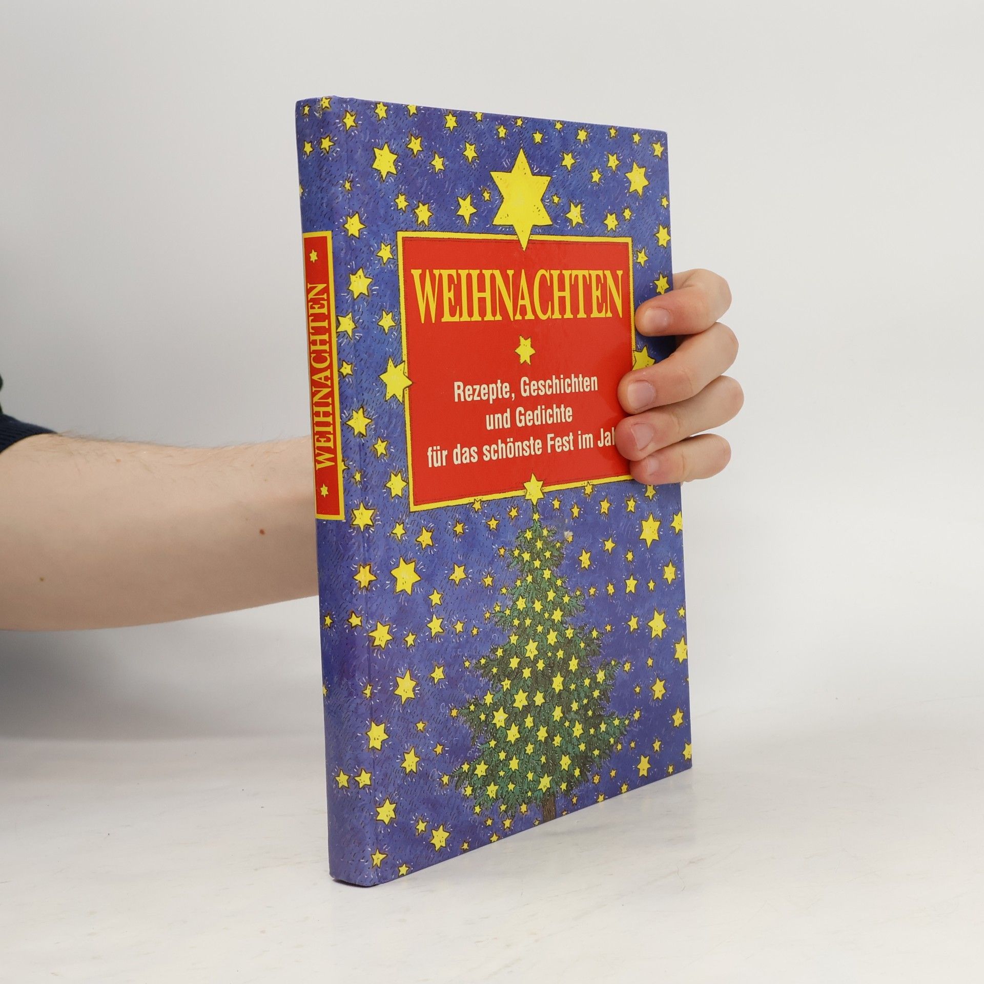 Kolektív autorov Weihnachten: Rezepte, Geschichten und Gedichte für das schönste Fest im Jahr