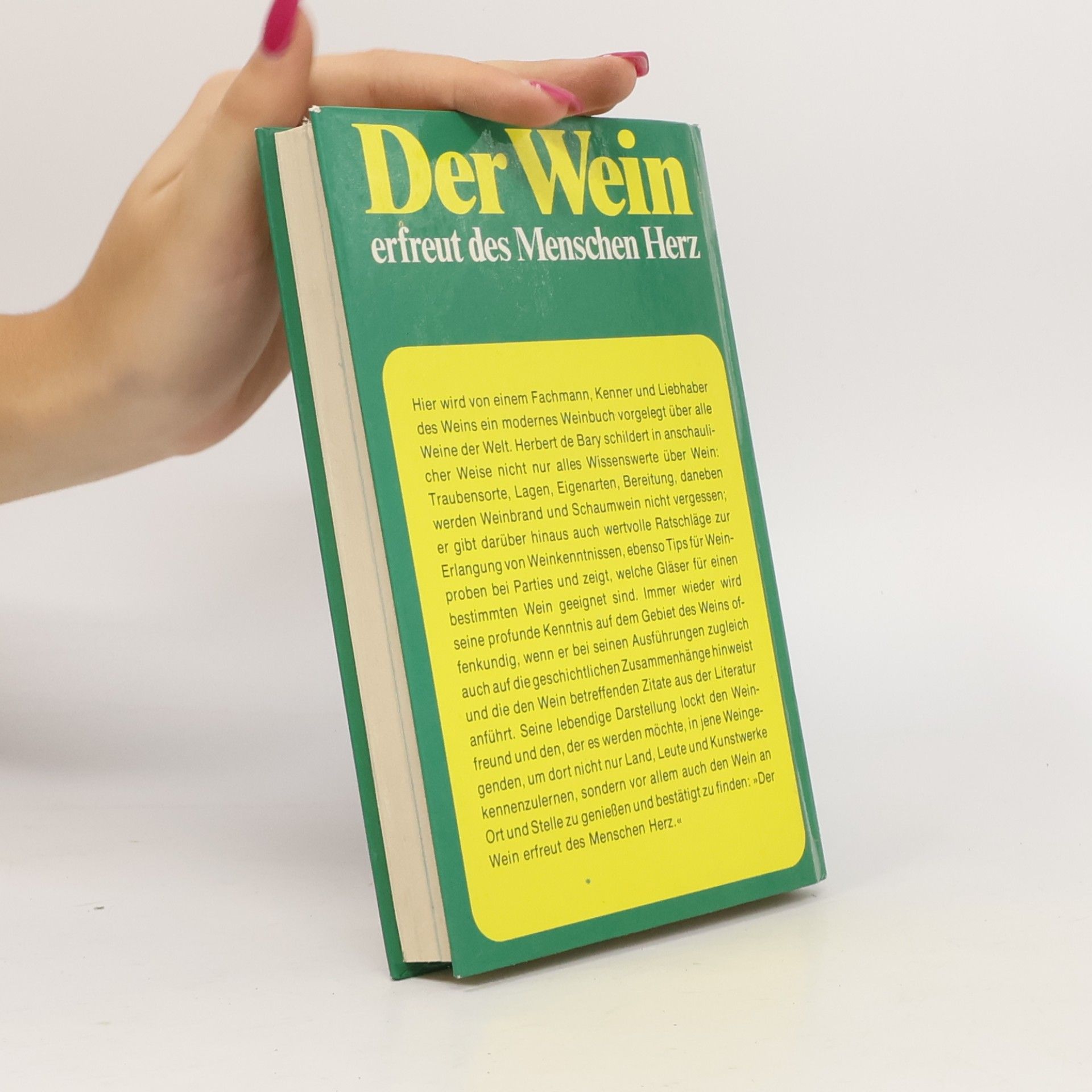 Herbert de Bary Der Wein erfreut des Menschen Herz