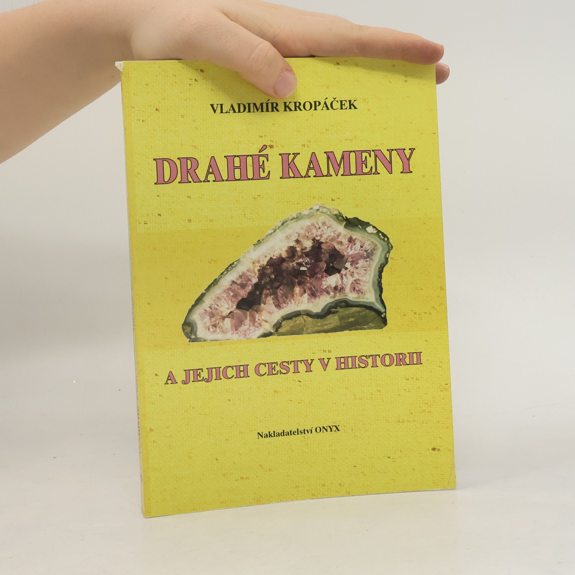Drahé kameny a jejich cesty v historii