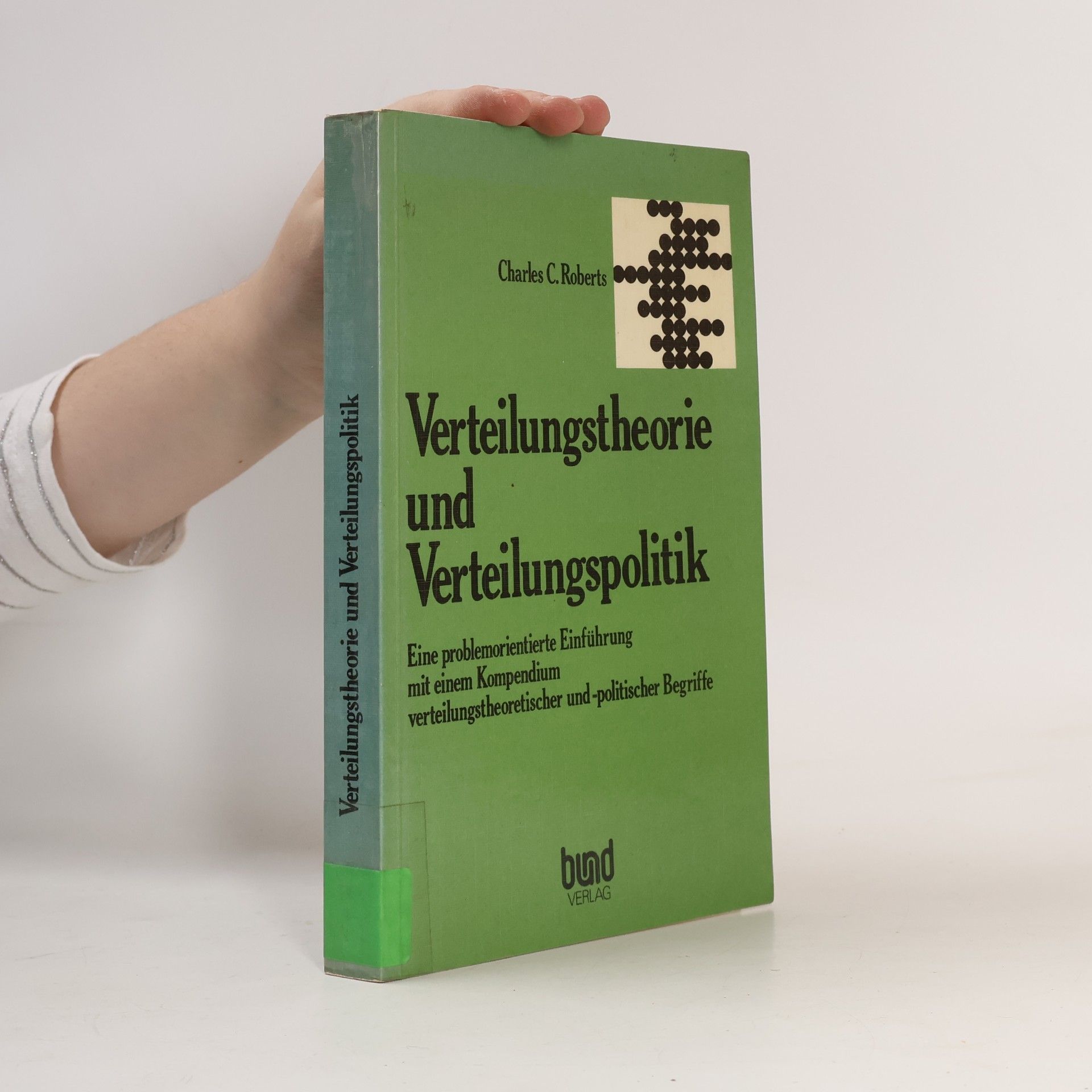 Charles C. Roberts Verteilungstheorie und Verteilungspolitik