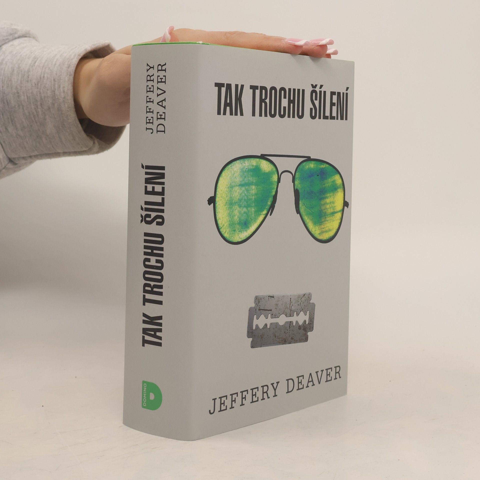 Jeffery Deaver Tak trochu šílení