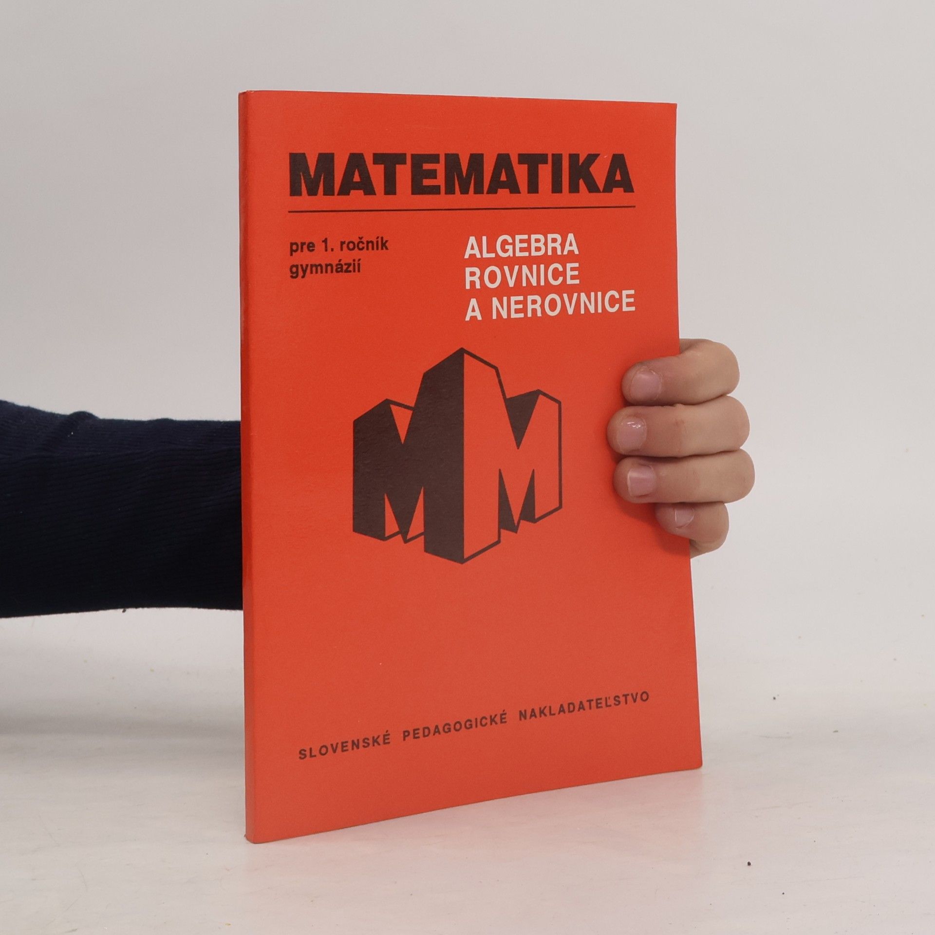 Jozef Smida Matematika pre 1. ročník gymnázií