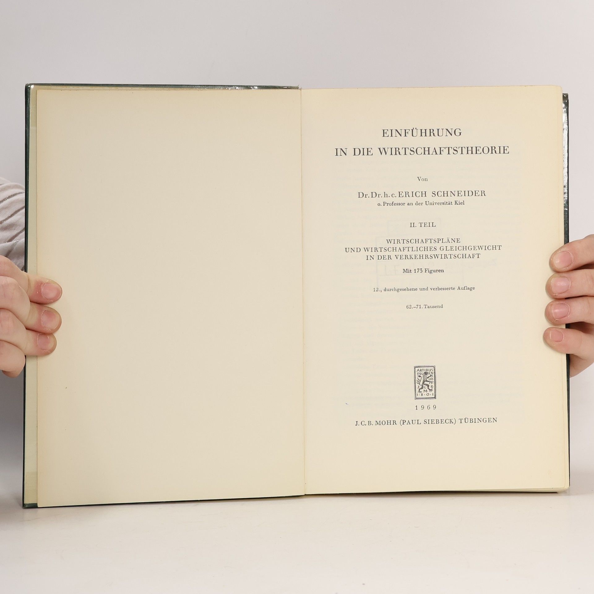 Erich Schneider Einführung in die Wirtschaftstheorie II. Wirtschaftspläne und wirtschaftliches Gleichgewicht in der Verkehrswirtschaft