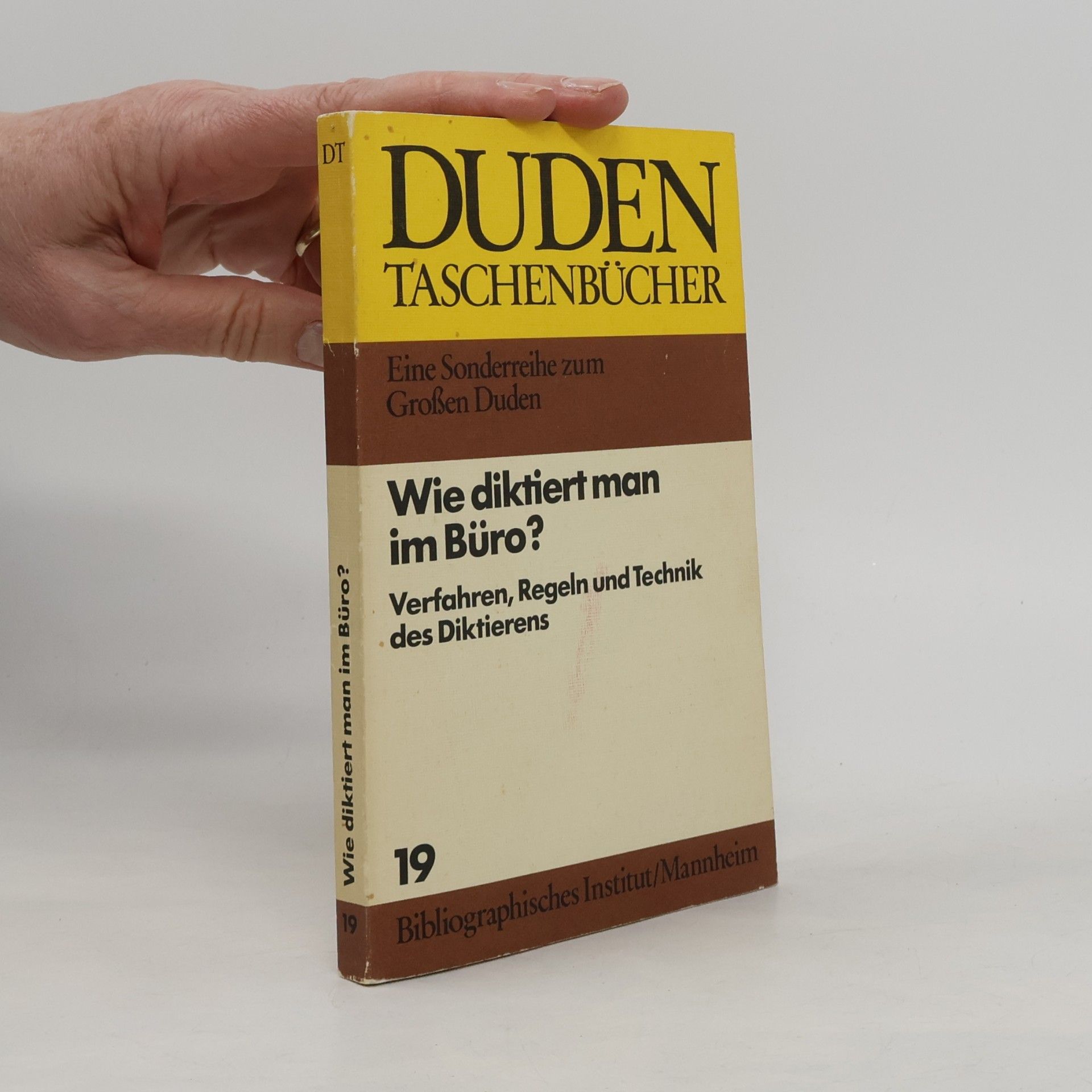 Wolfgang Manekeller Duden Taschenbücher - 19: Wie diktiert man im Büro?