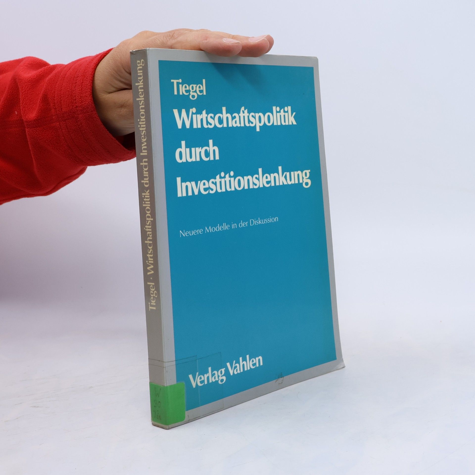 Wirtschaftspolitik durch Investitionslenkung