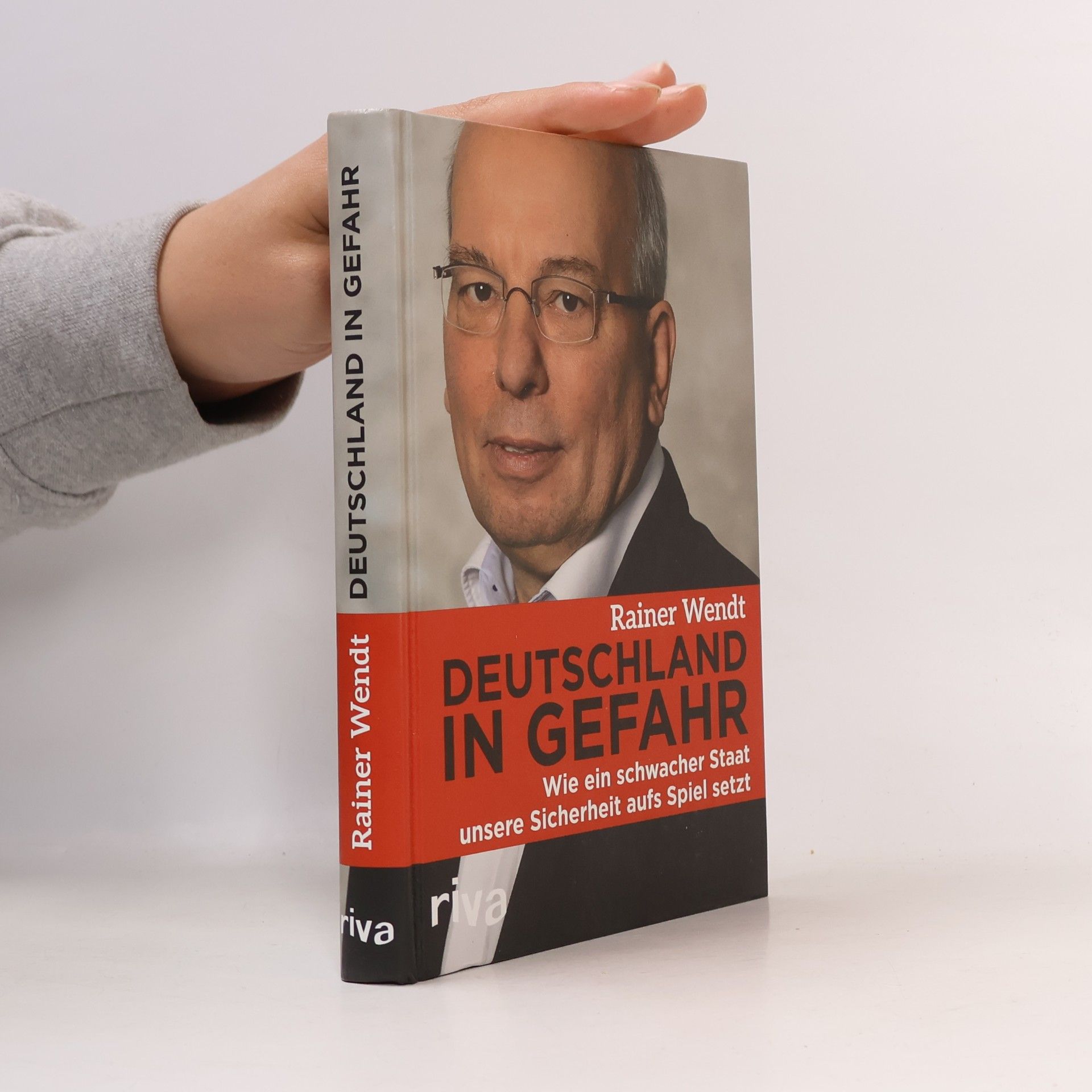 Rainer Wendt Deutschland in Gefahr
