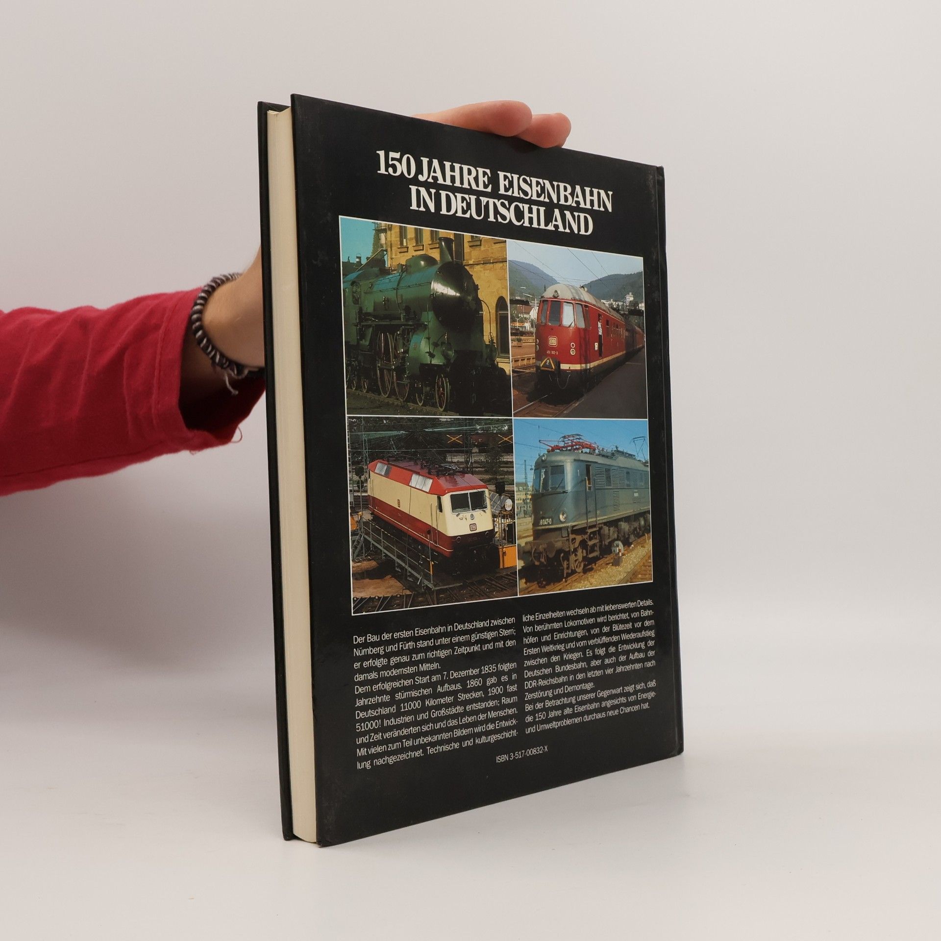 Ulrich Schefold 150 [Hundertfünfzig] Jahre Eisenbahn in Deutschland