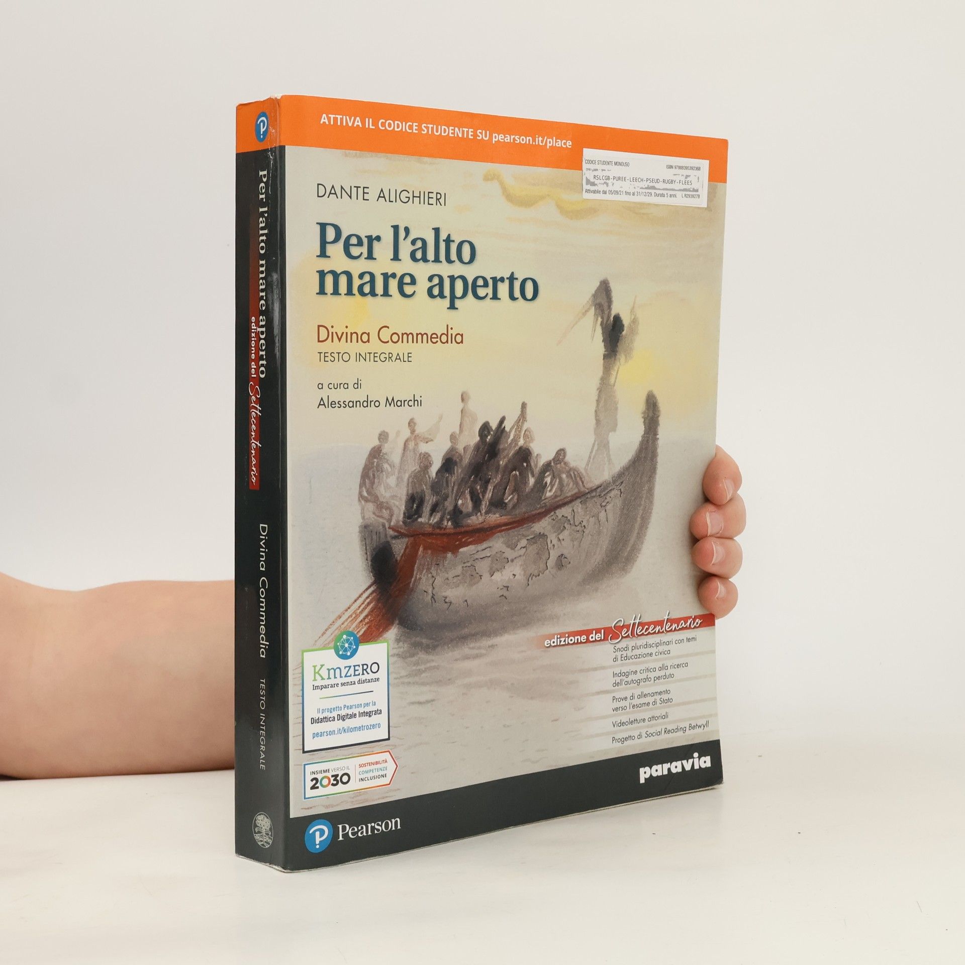Dante Alighieri Edizione del Settecentenario: Per l'alto mare aperto