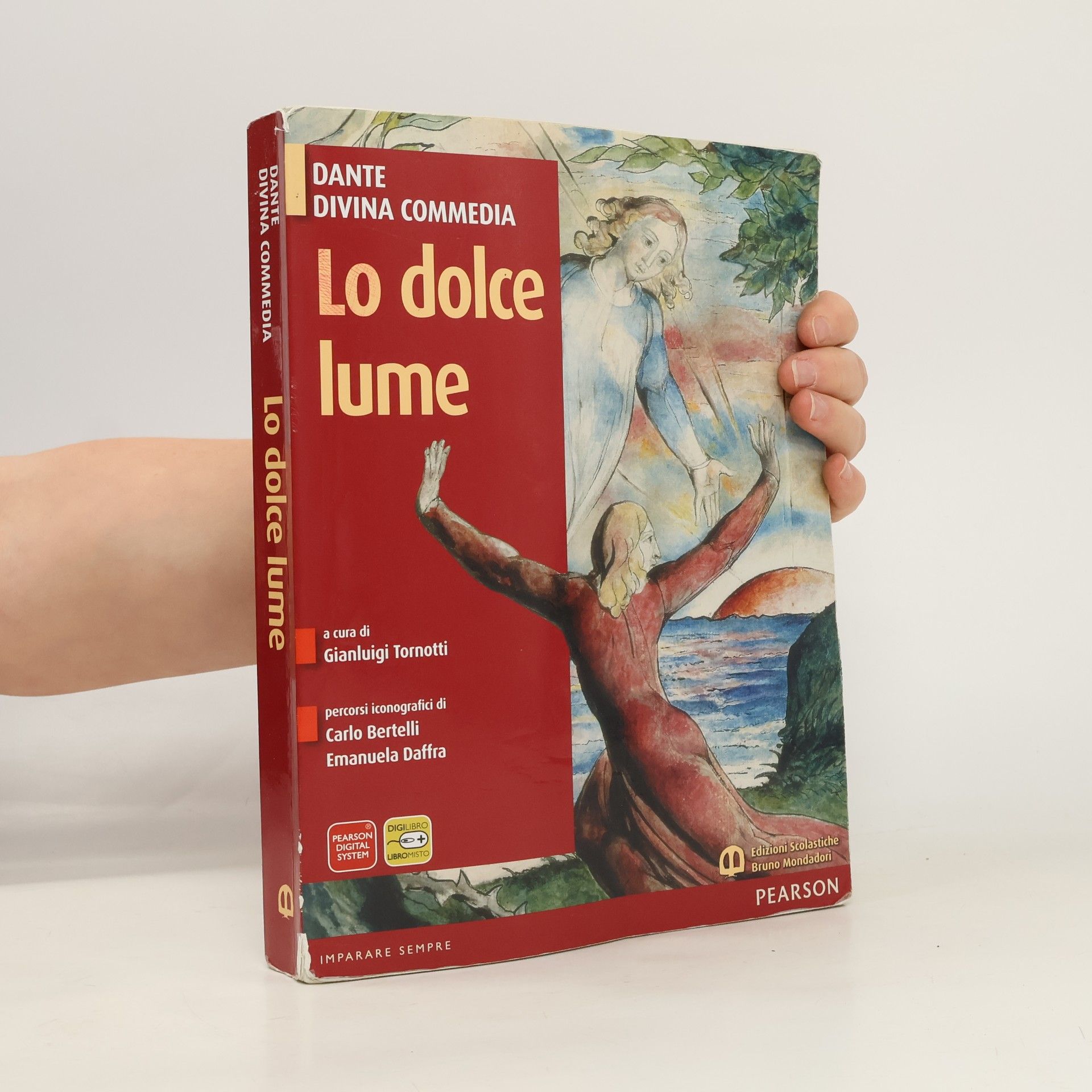 Lo dolce lume. Per le Scuole superiori