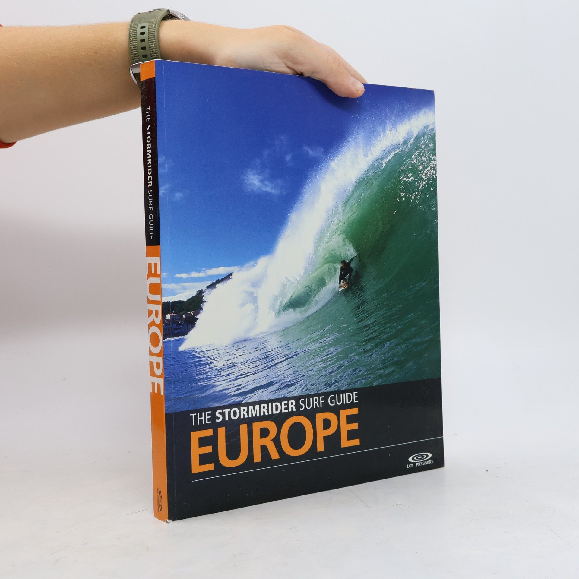 The Stormrider Surf Guide. Europe