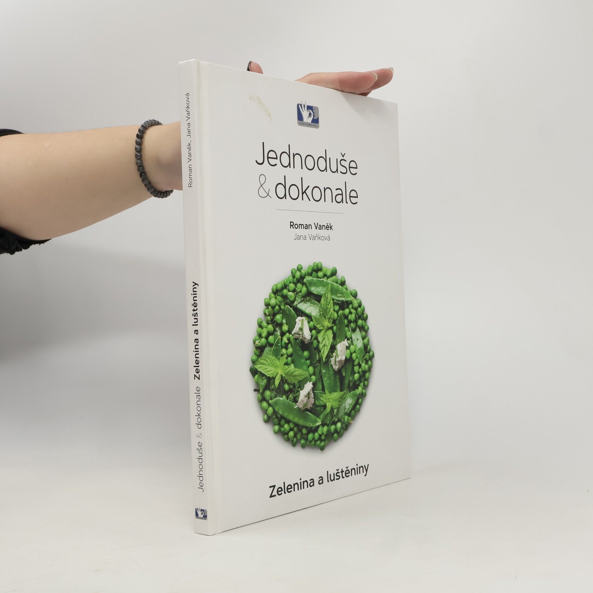 Zelenina a luštěniny. Jednoduše & dokonale