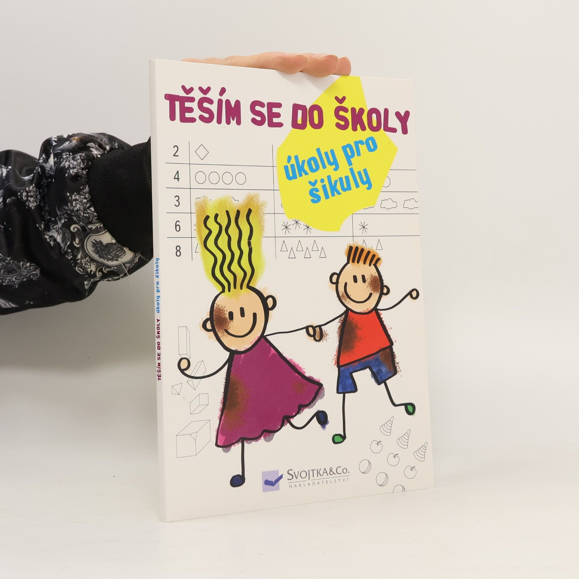 Kolektiv autorů Těším se do školy - úkoly pro šikuly