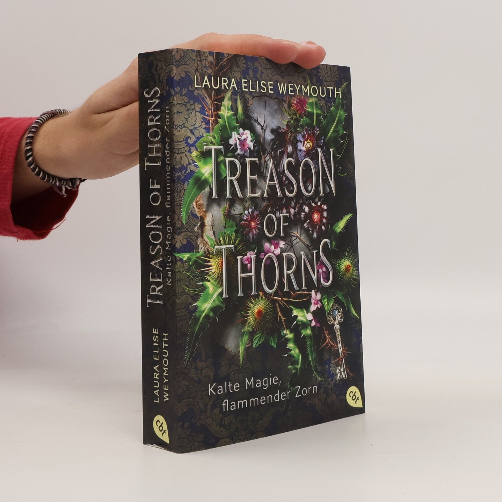 Laura Elise Weymouth Treason of Thorns - Kalte Magie, flammender Zorn