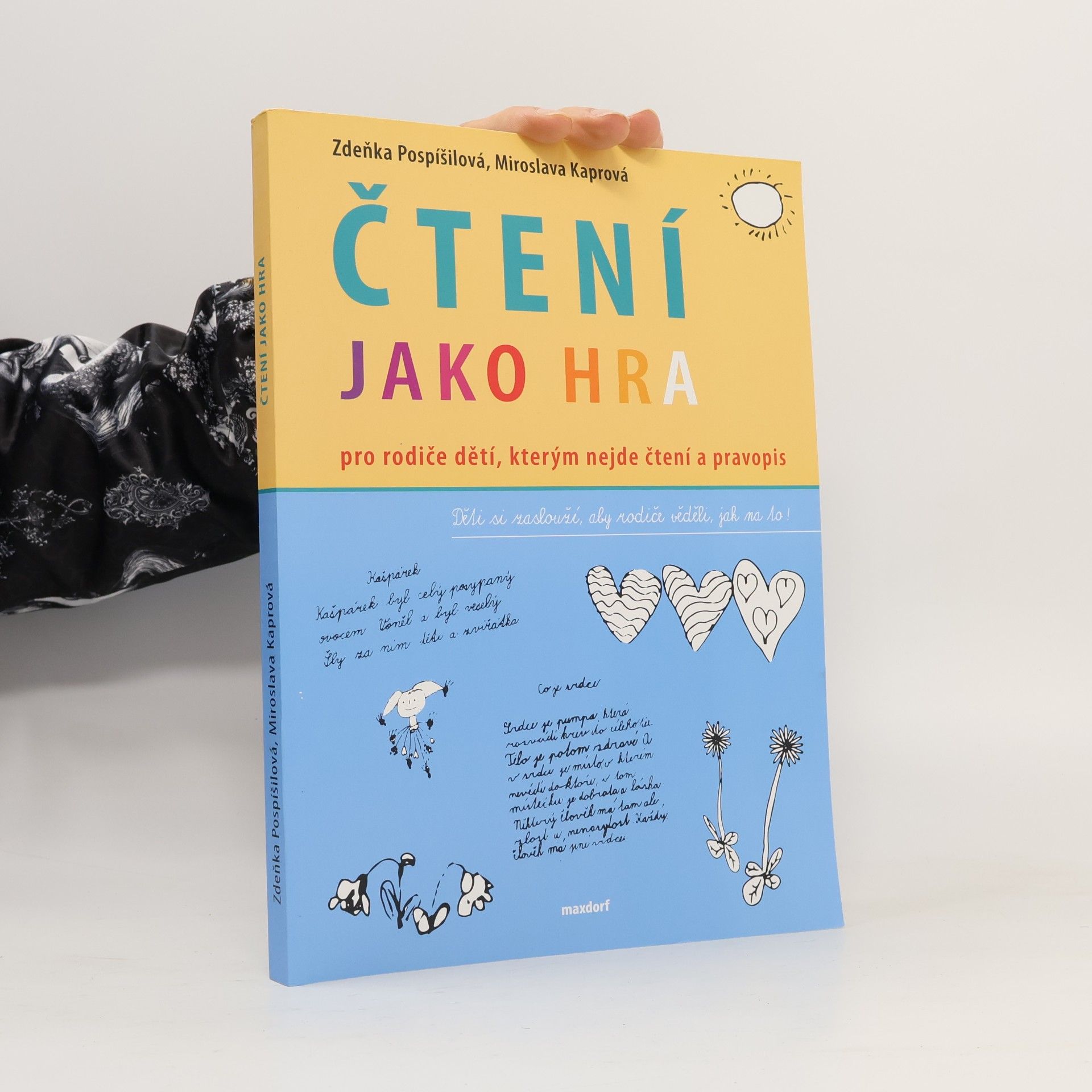 Čtení jako hra : pro rodiče dětí, kterým nejde čtení a pravopis