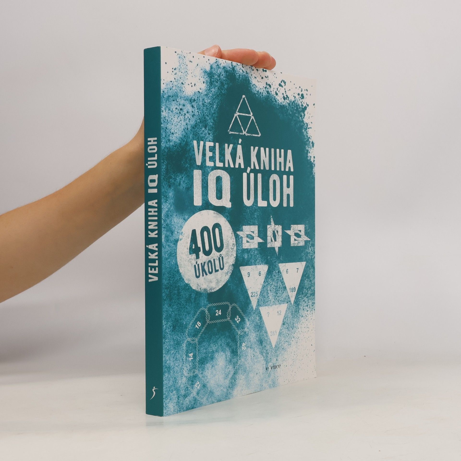 Kolektiv autorů Velká kniha IQ úloh. 400 úkolů.