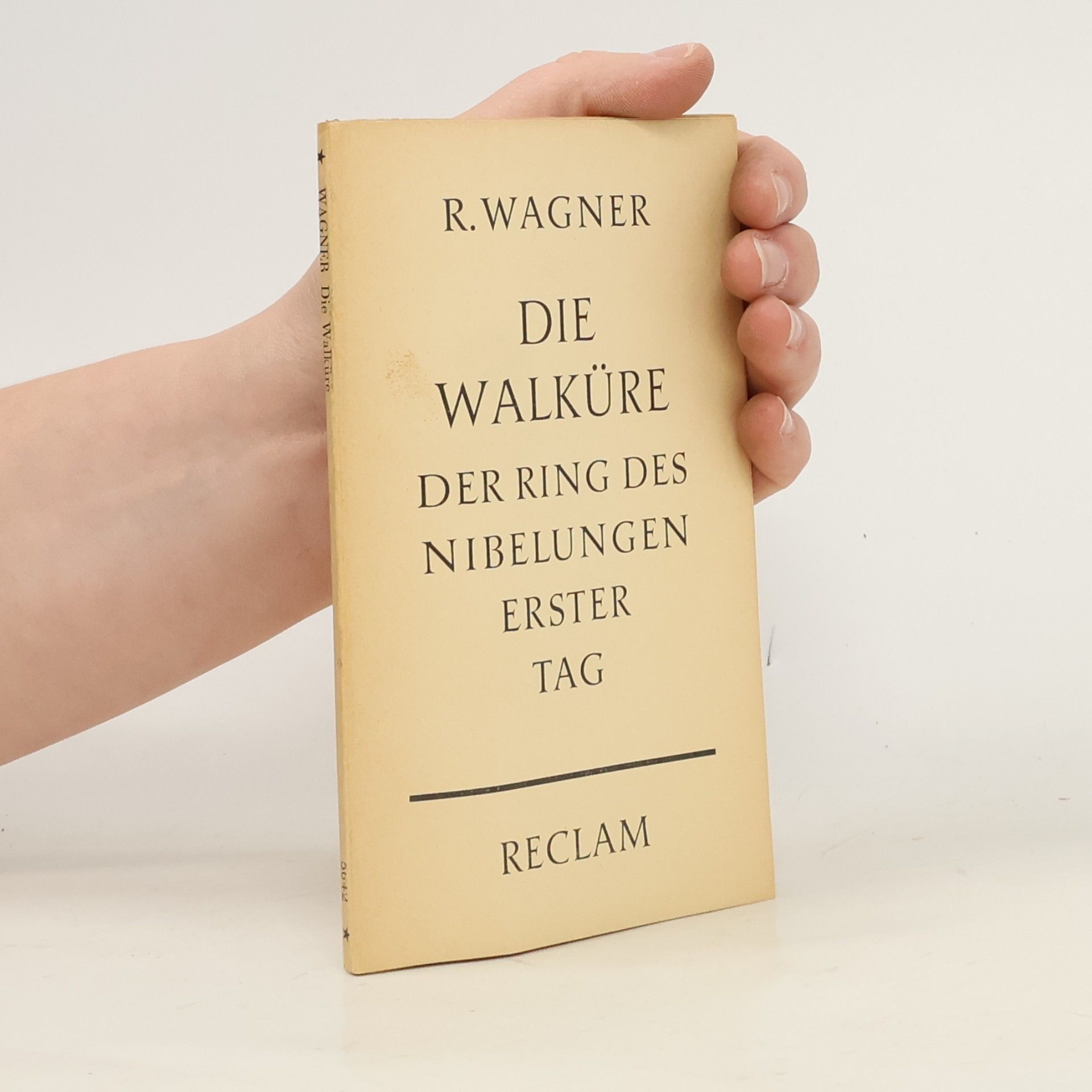 Die Walküre. Der Ring des Nibelungen. Erster Tag