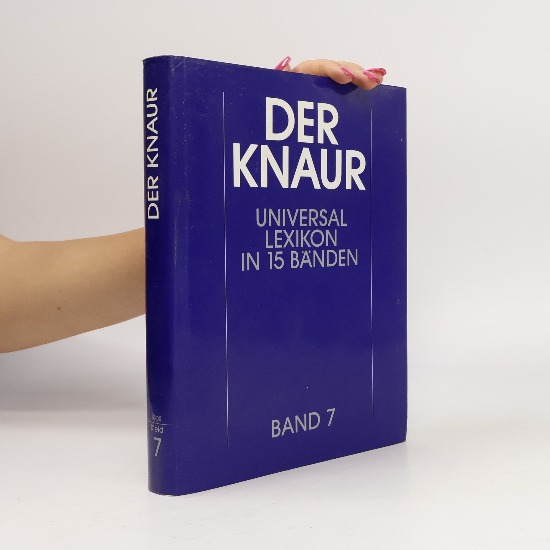 Autorenkollektiv Der Knaur. Universal Lexikon in 15 Bänden. Band 7