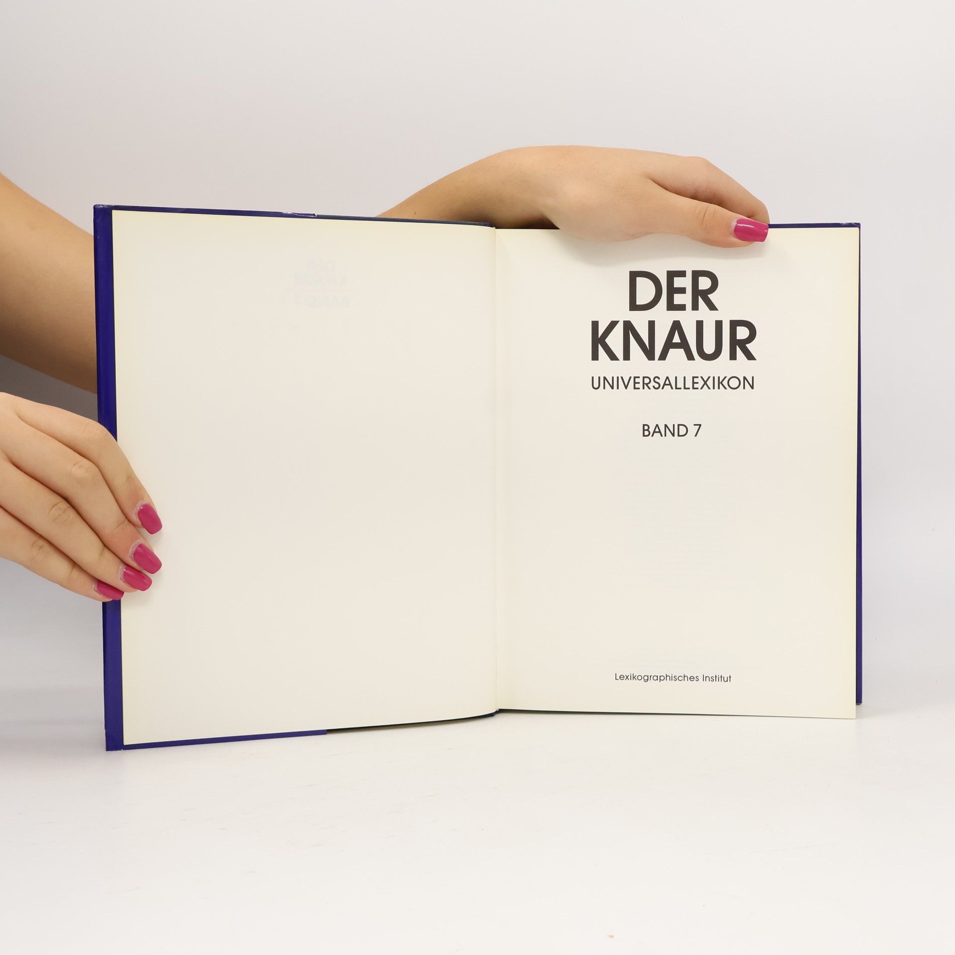 Autorenkollektiv Der Knaur. Universal Lexikon in 15 Bänden. Band 7