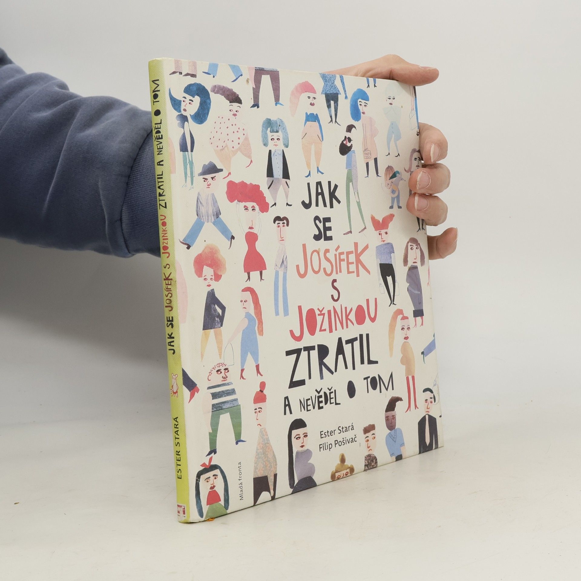Jak se Josífek s Jožinkou ztratil a nevěděl o tom