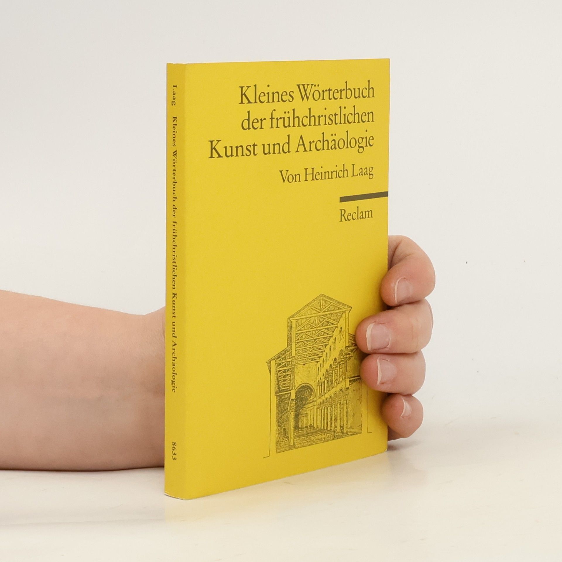 Kleines Wörterbuch der frühchristlichen Kunst und Archäologie