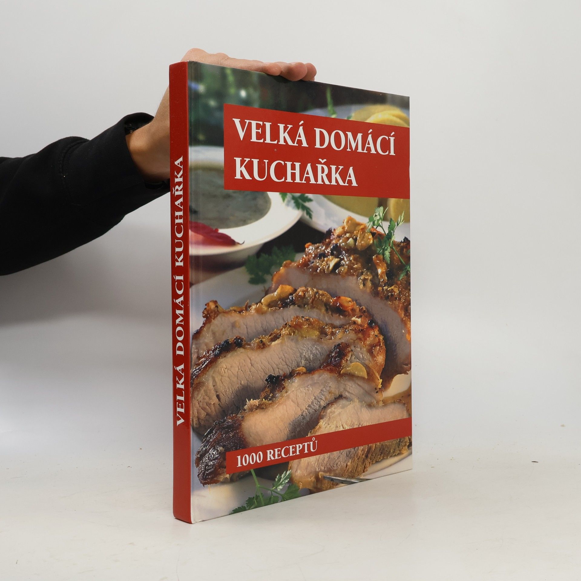 Kolektiv autorů Velká domácí kuchařka