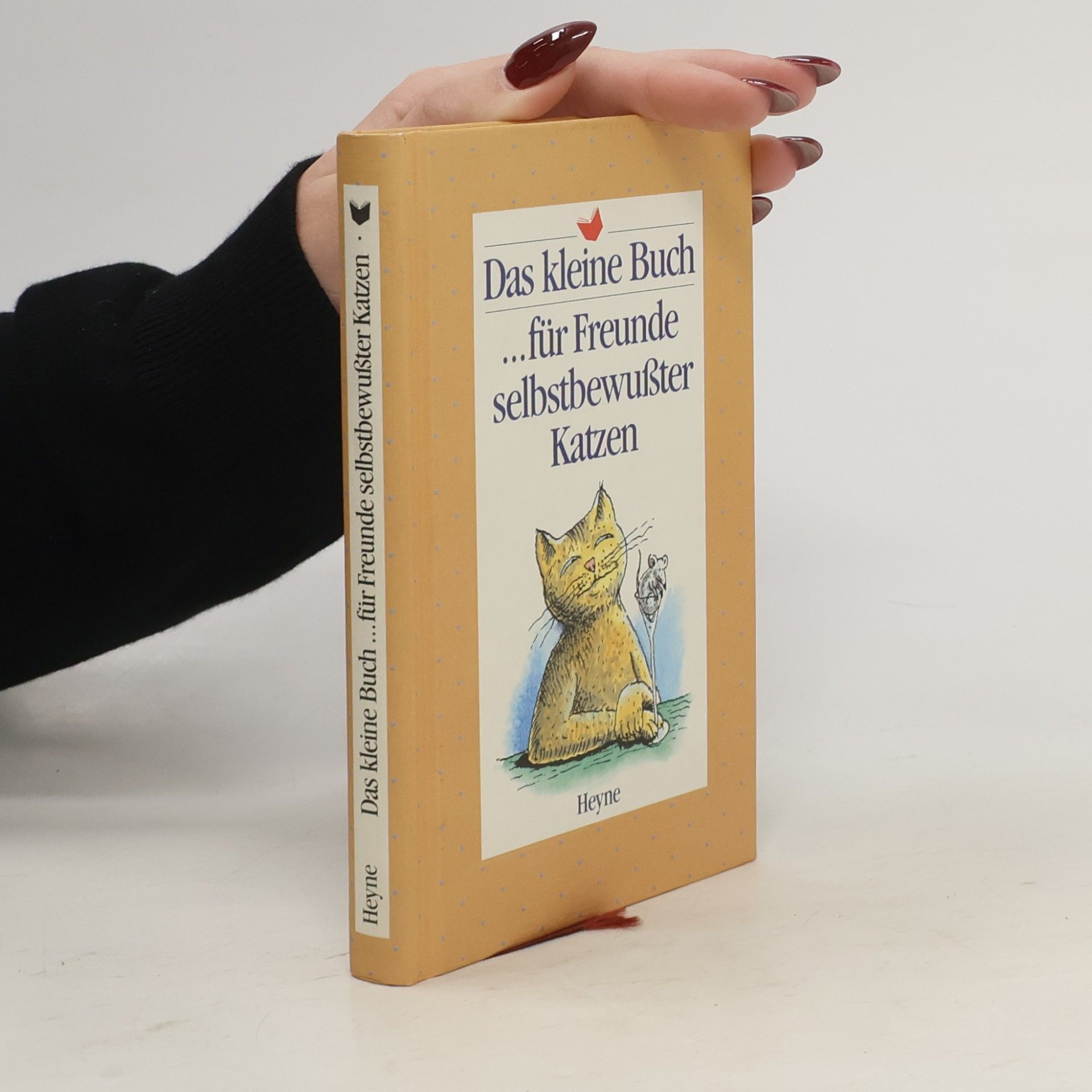 Das kleine Buch für Freunde selbstbewußter Katzen