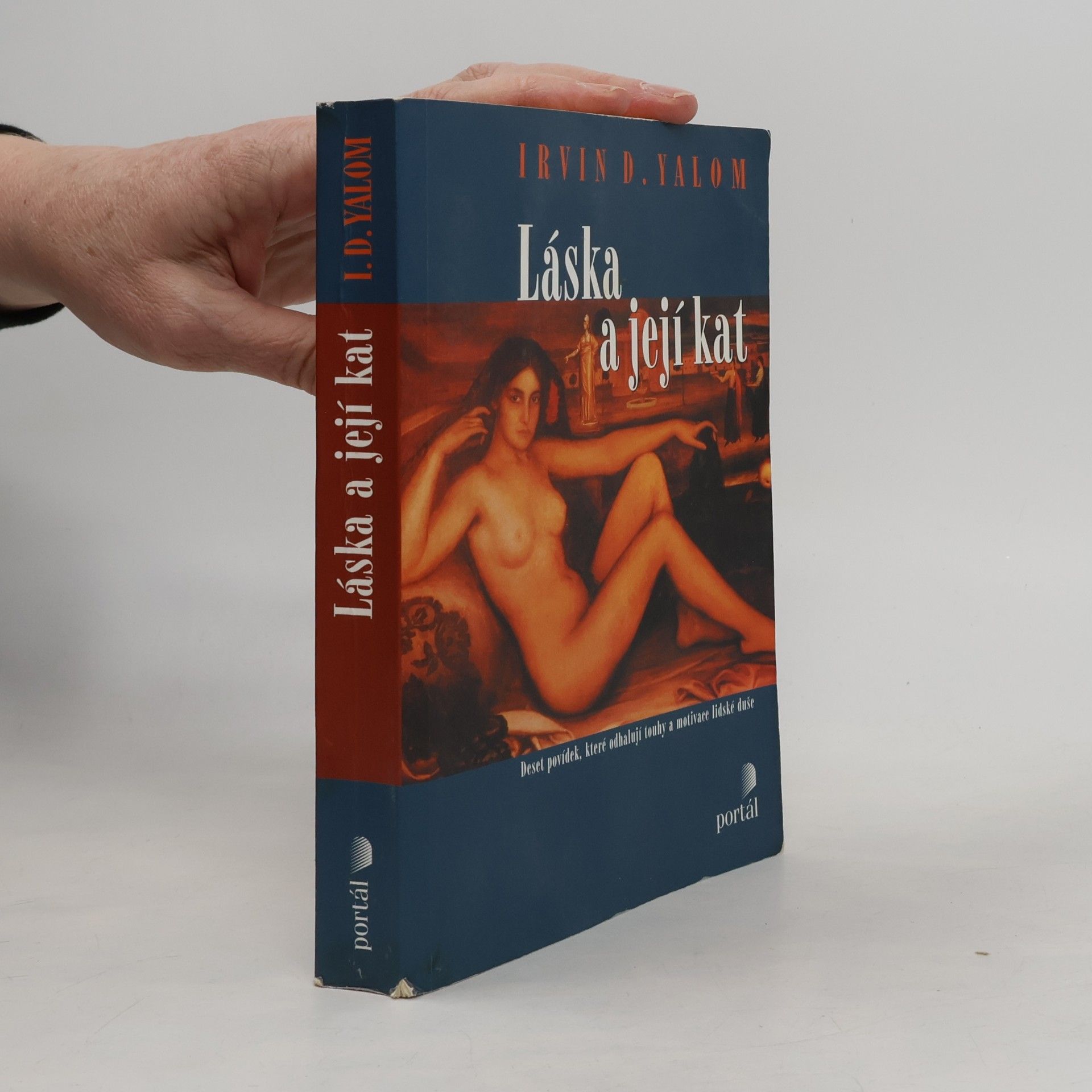 Irvin Yalom Láska a její kat