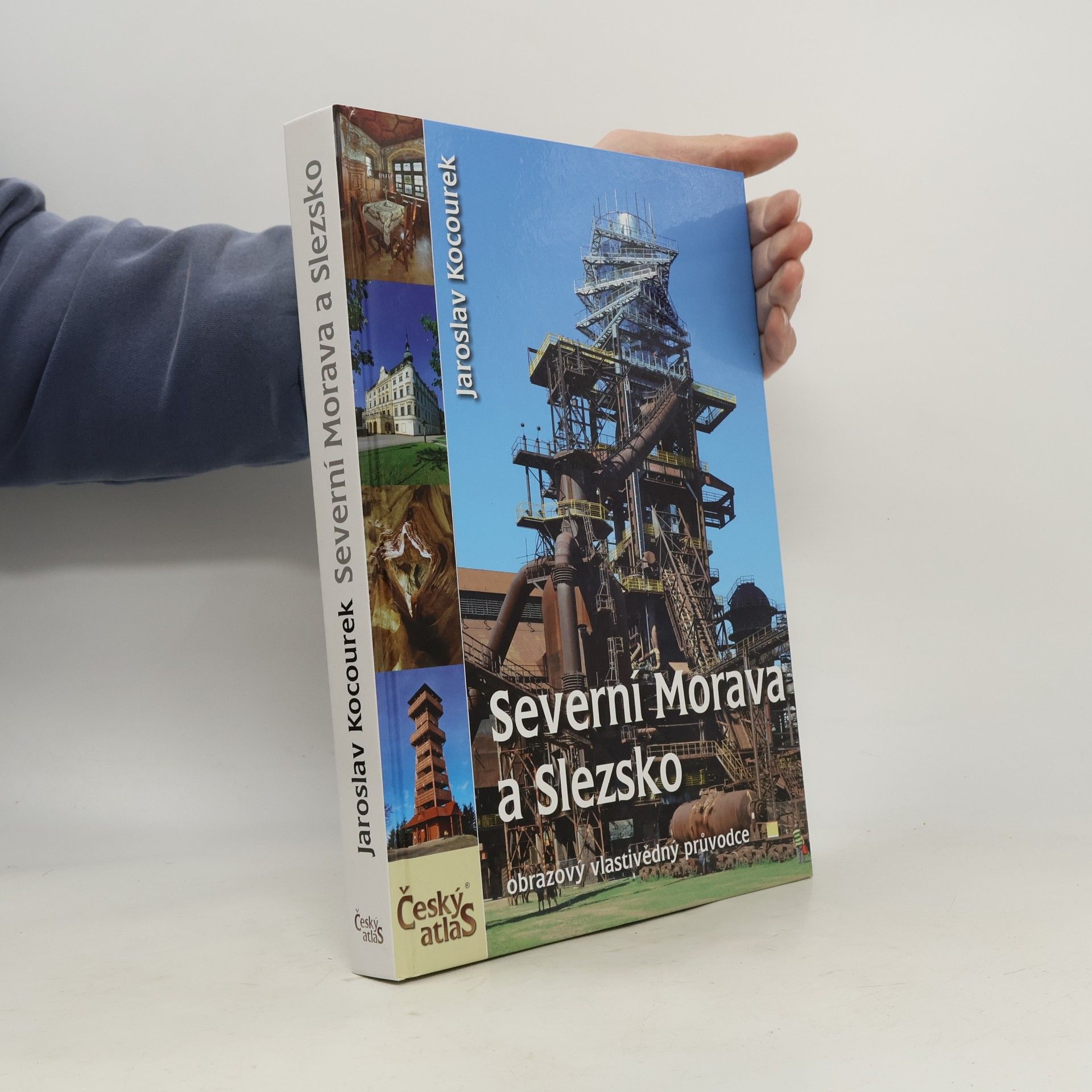 Jaroslav Kocourek Český atlas. Severní Morava a Slezsko